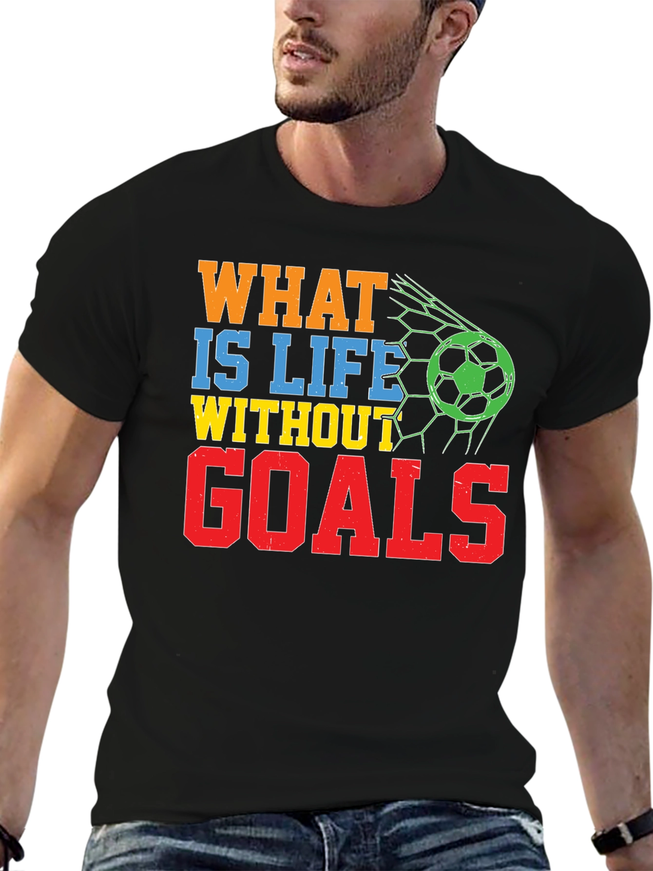What is Life Without Goals? Graphic T-Shirt