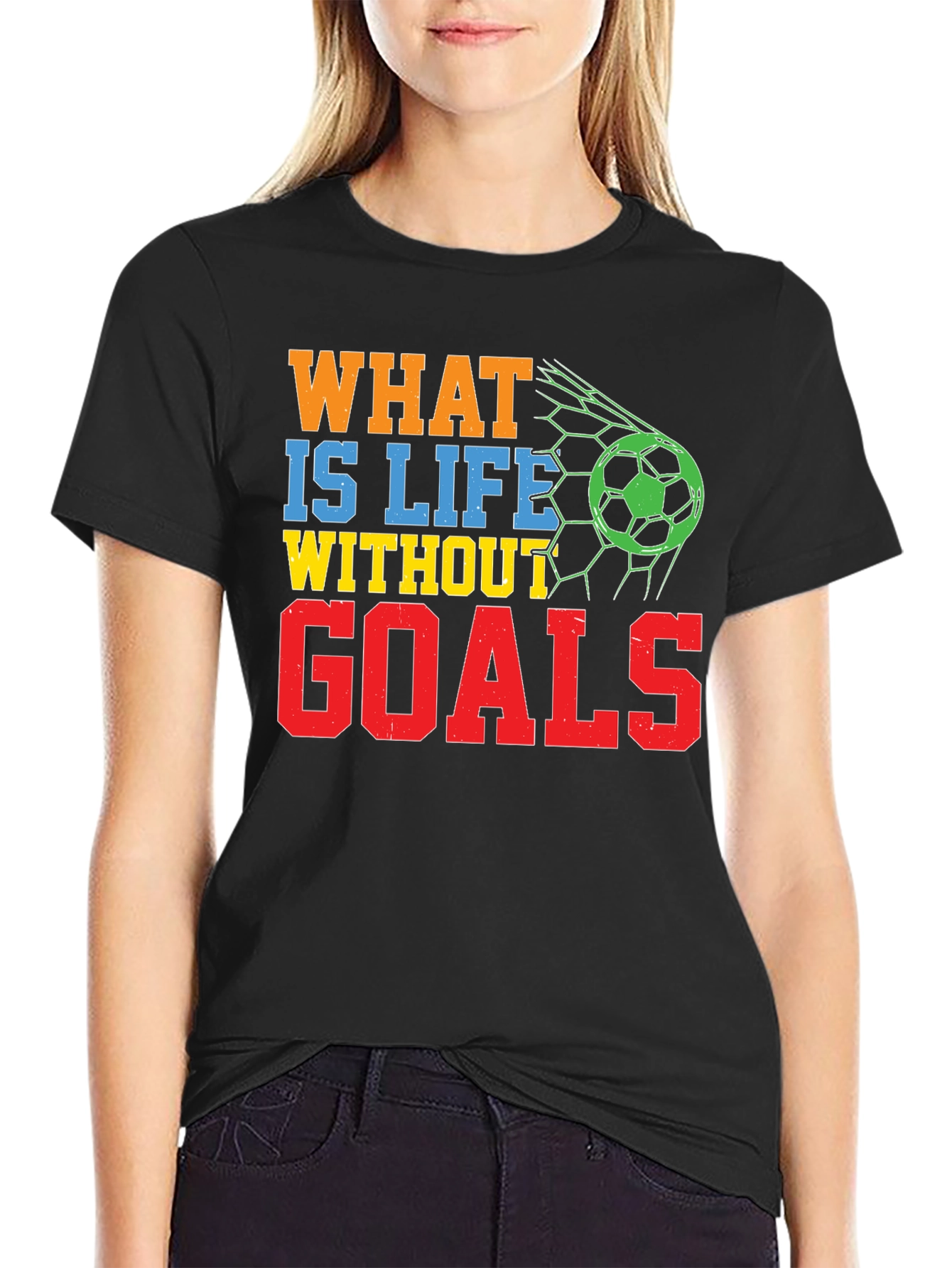 What is Life Without Goals? Graphic T-Shirt