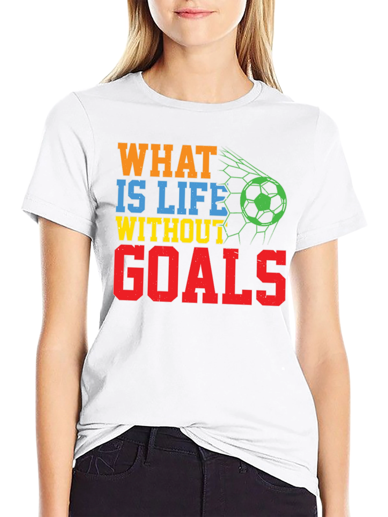 What is Life Without Goals? Graphic T-Shirt