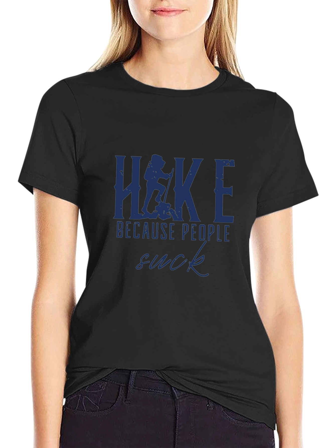 Hike Because People Suck Tee