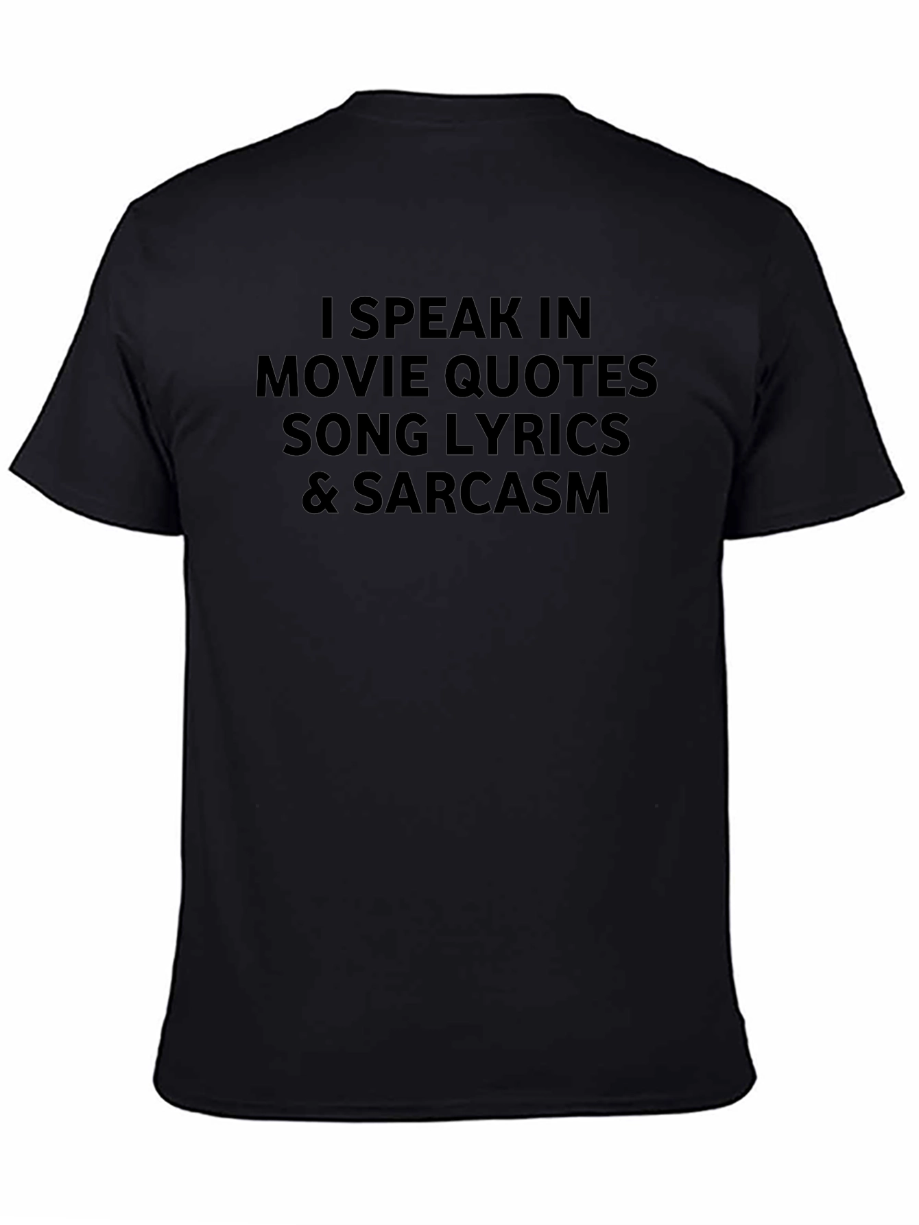 Movie Quotes & Sarcasm Black T-Shirt