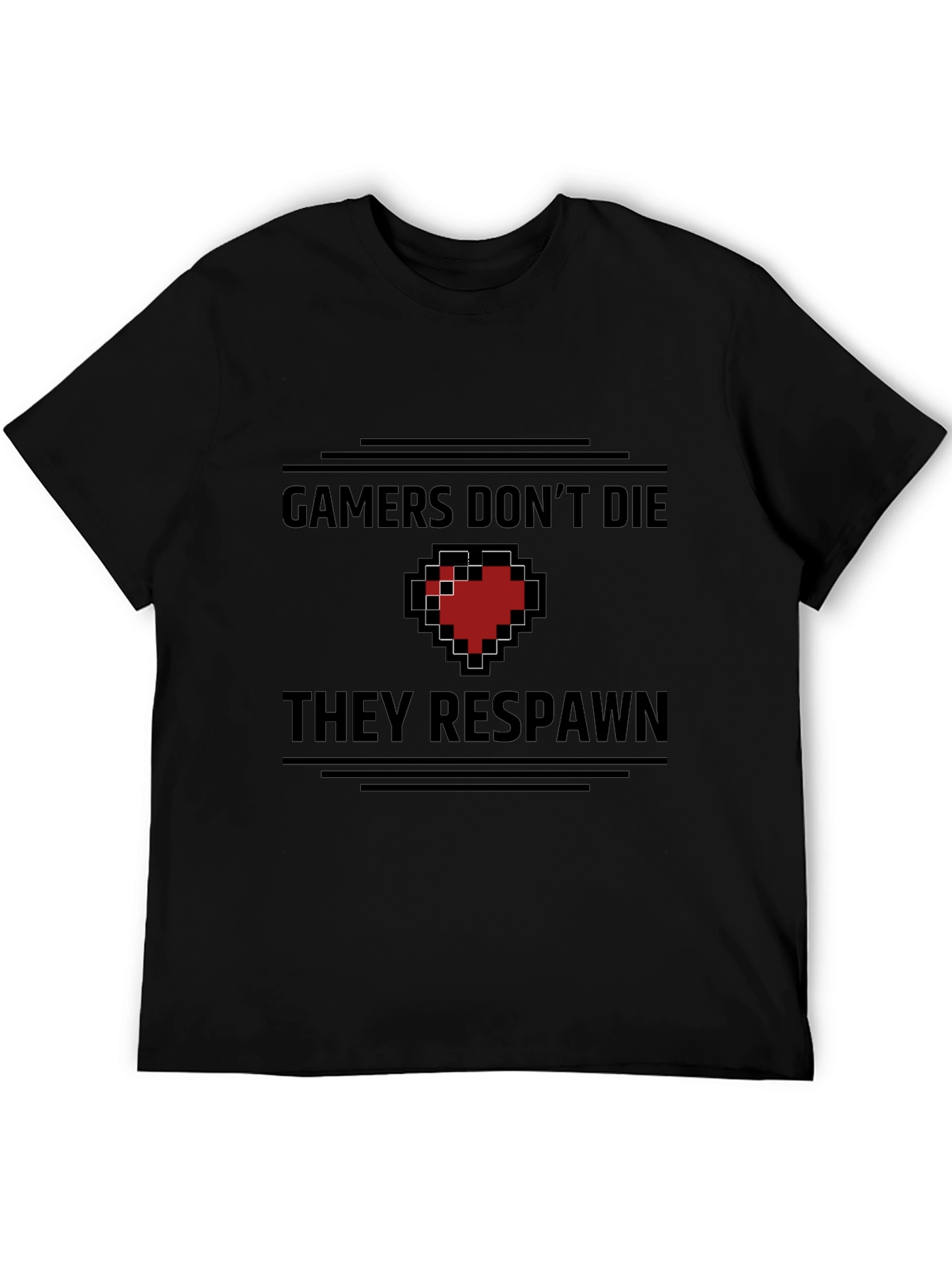 Gamers Dont Die They Respawn T-Shirt
