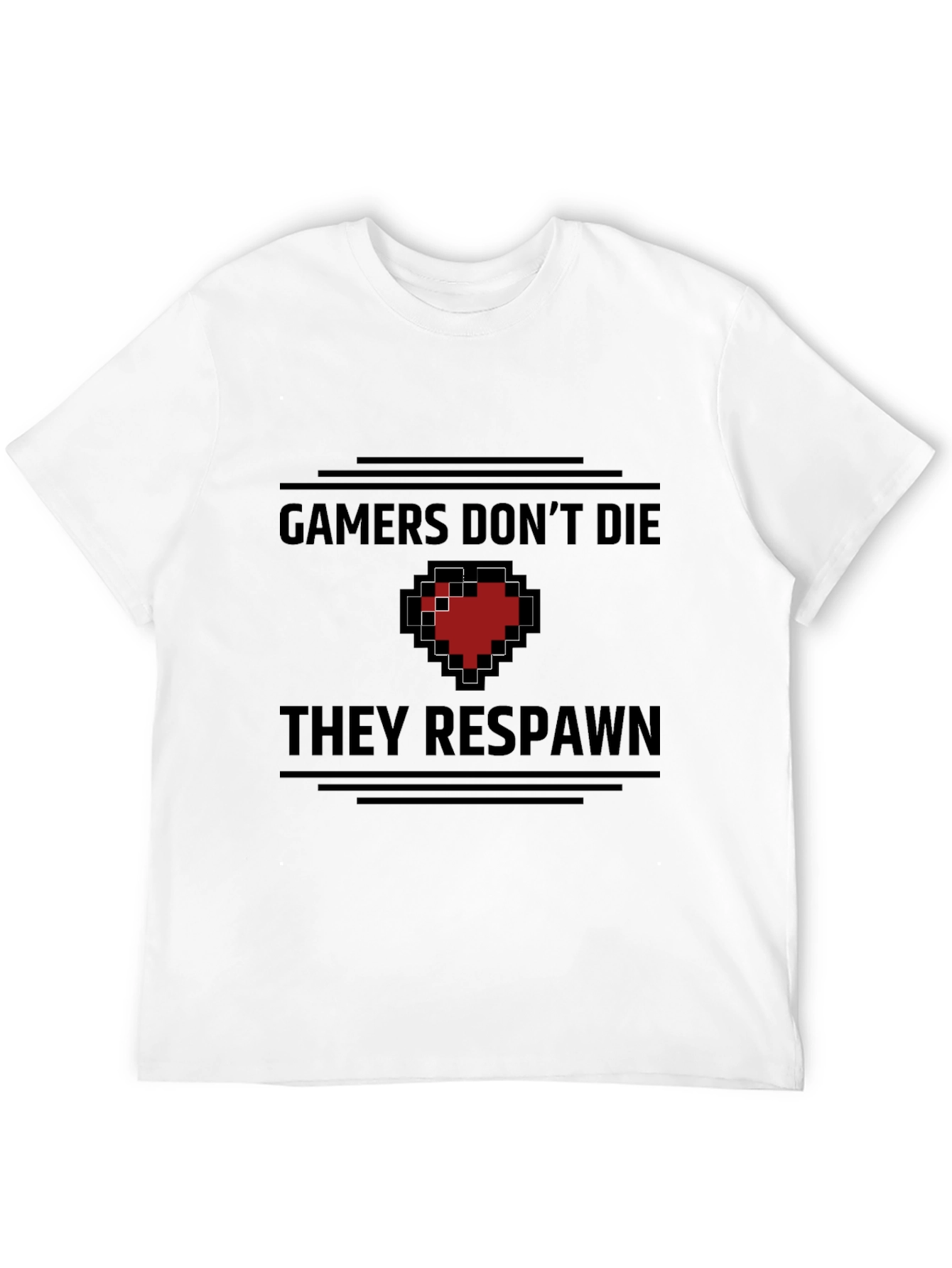Gamers Dont Die They Respawn T-Shirt