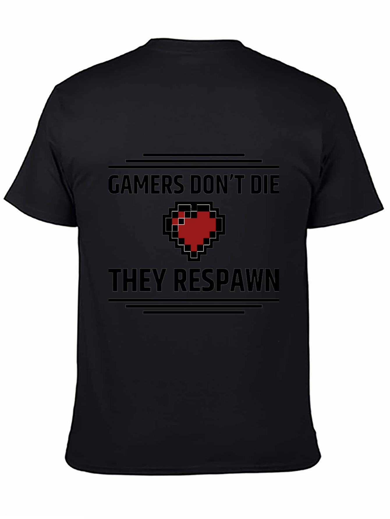 Gamers Dont Die They Respawn T-Shirt