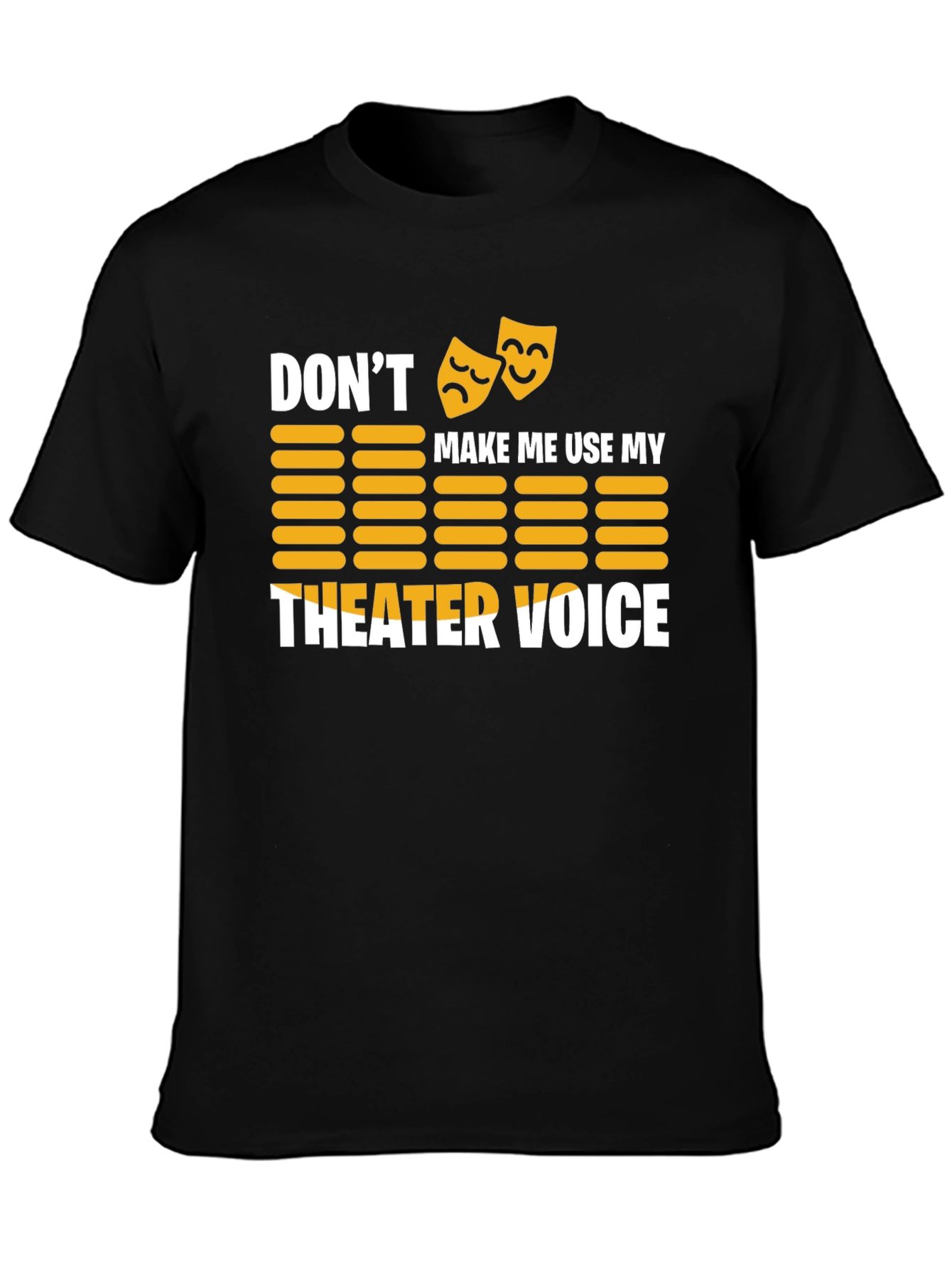 Theater Voice T-Shirt - Drama Queen/King