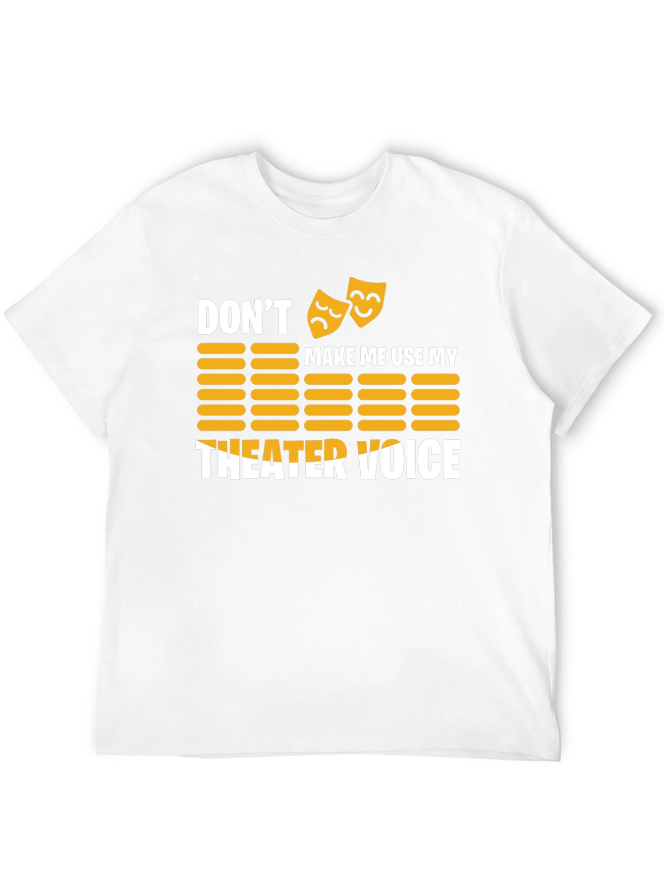 Theater Voice T-Shirt - Drama Queen/King