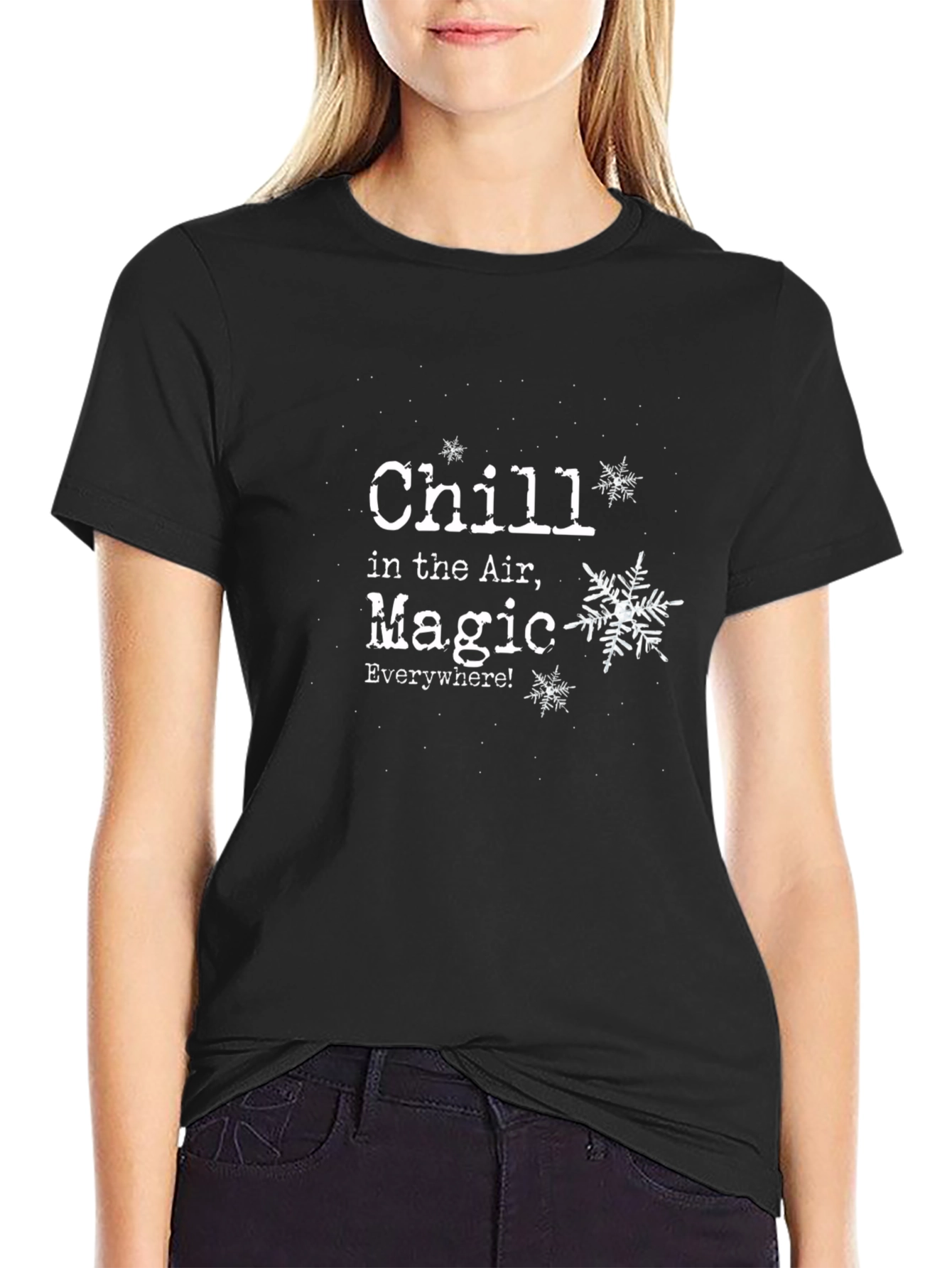 Chill in the Air Magic Everywhere T-Shirt
