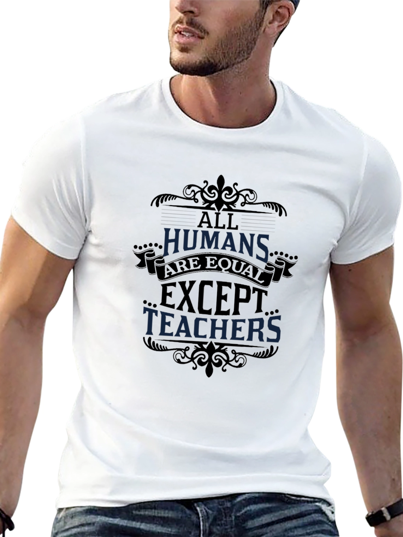 All Humans Are Equal Except Teachers Graphic Tee