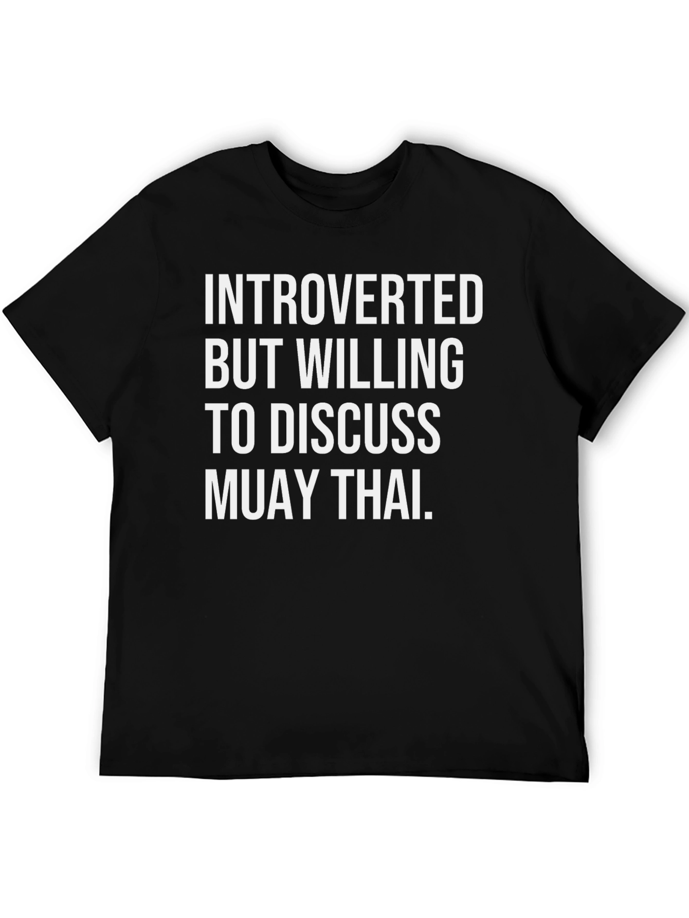 Muay Thai Introvert T-Shirt