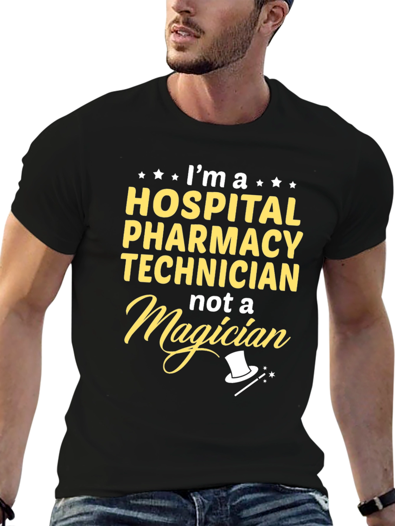 Hospital Pharmacy Technician T-Shirt - Not a Magician