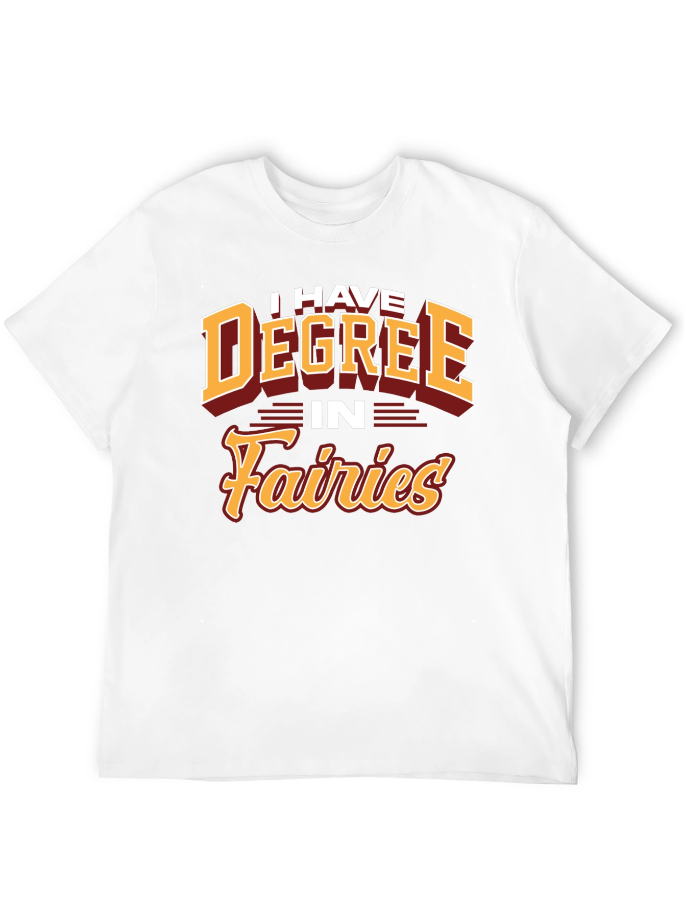I Have Degree In Fairies T-Shirt