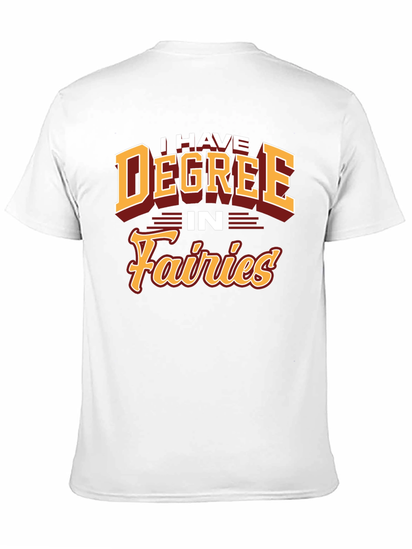 I Have Degree In Fairies T-Shirt