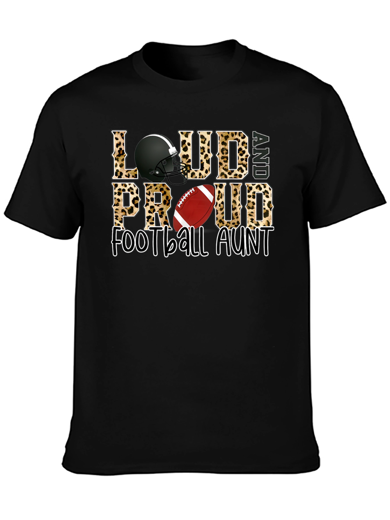 Loud and Proud Football Aunt T-Shirt