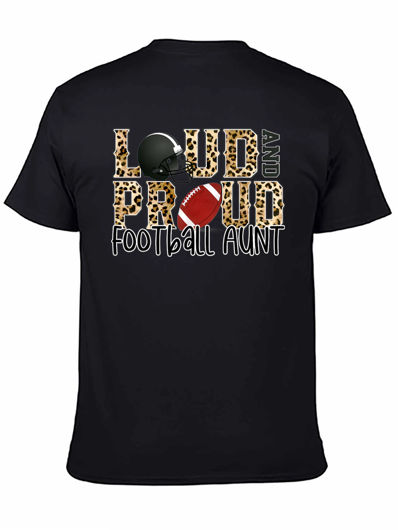 Loud and Proud Football Aunt T-Shirt