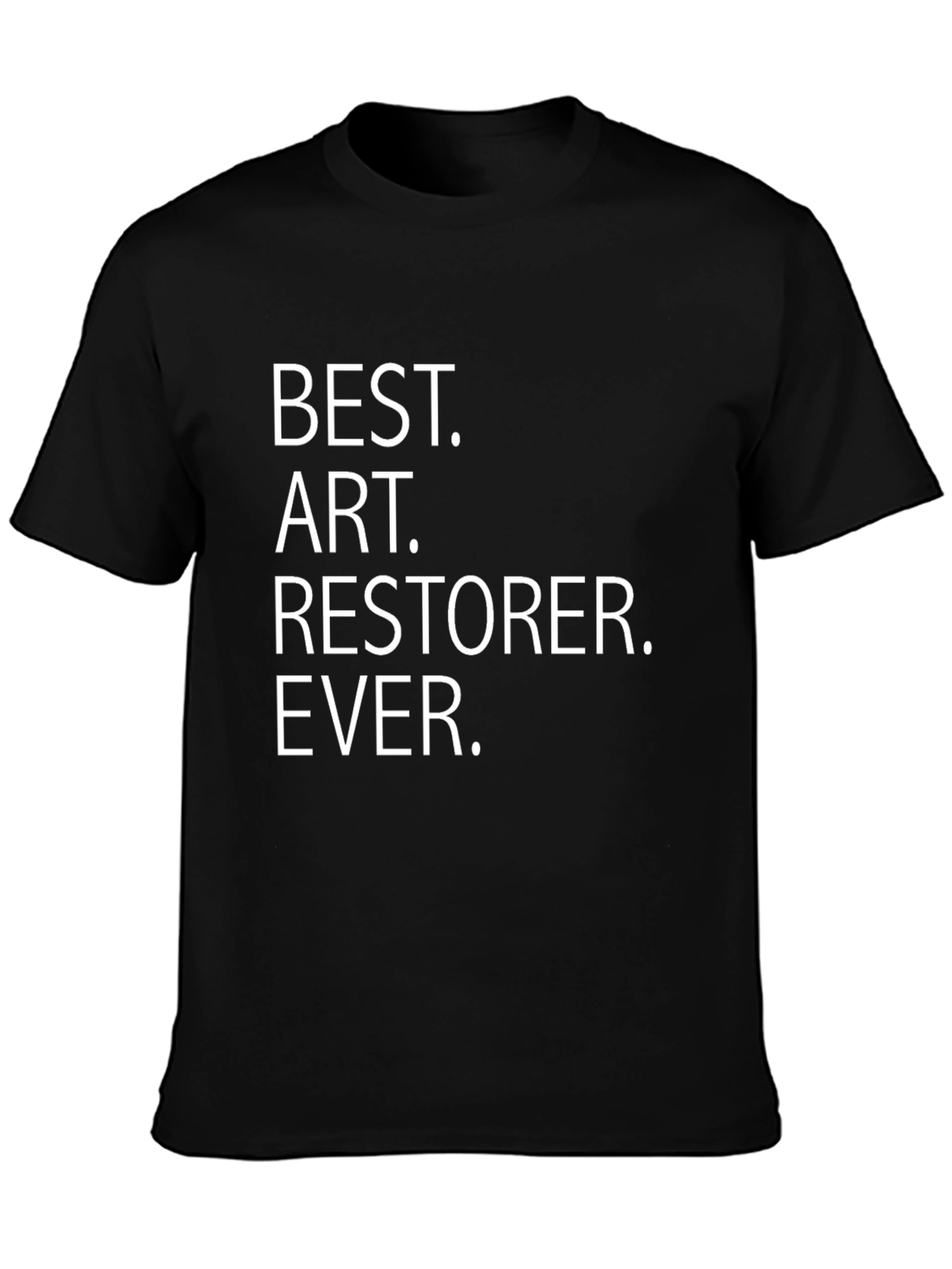 Best Art Restorer Ever T-Shirt