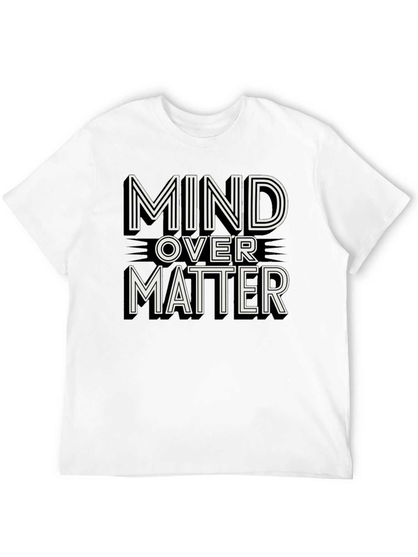 Mind Over Matter Graphic Tee - Motivation Shirt