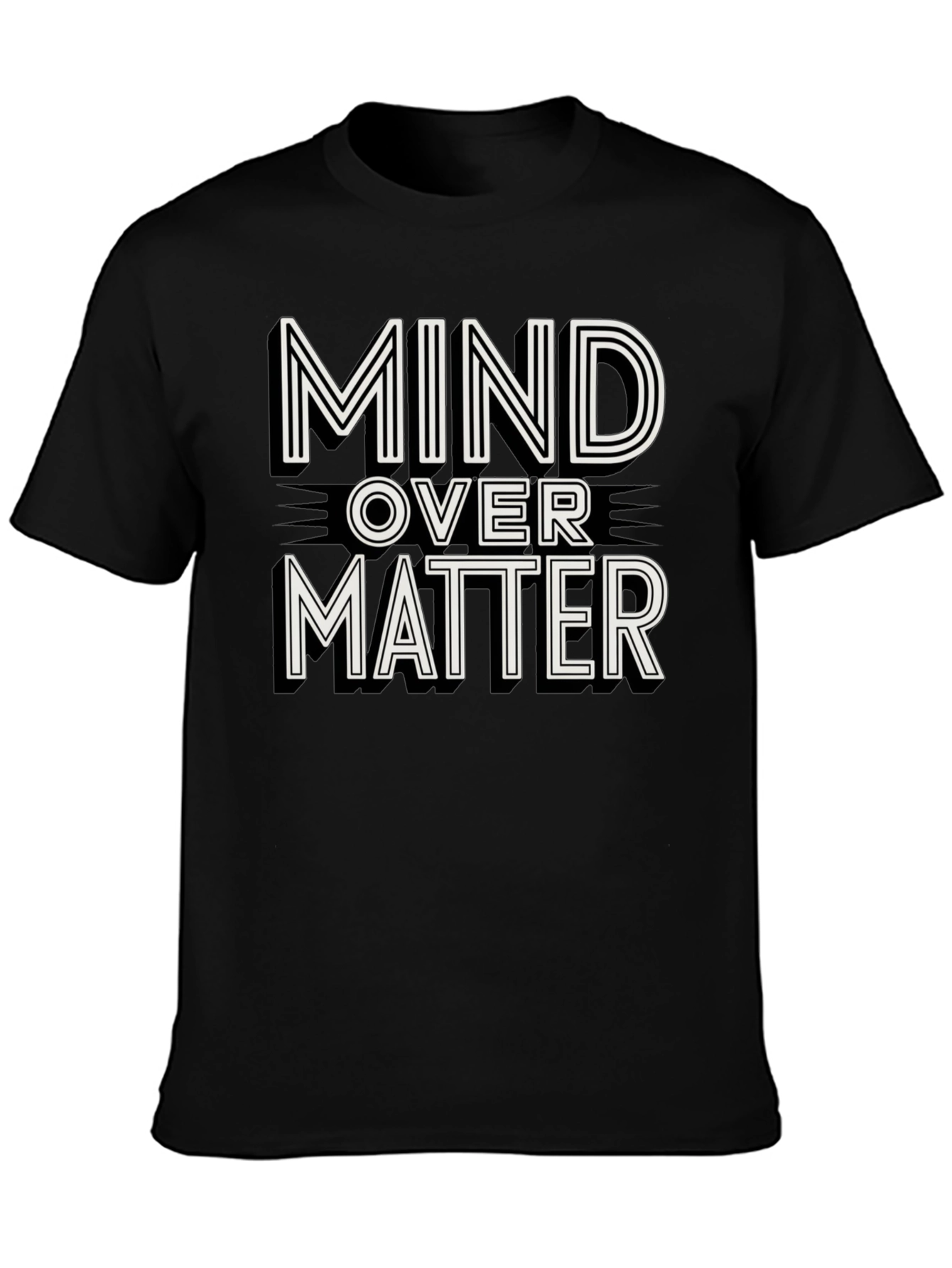 Mind Over Matter Graphic Tee - Motivation Shirt