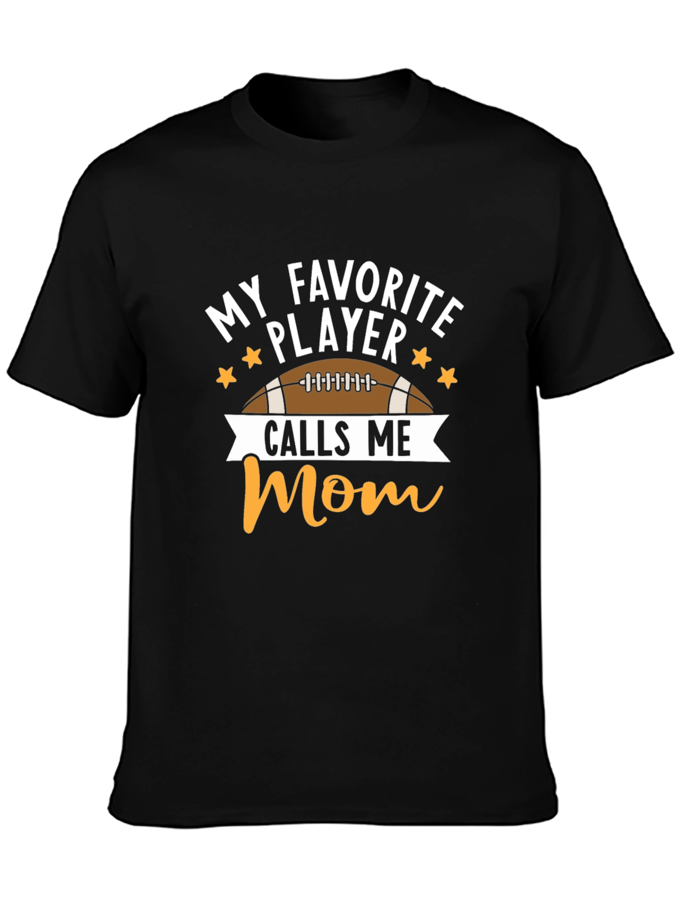 My Favorite Player Calls Me Mom T-Shirt