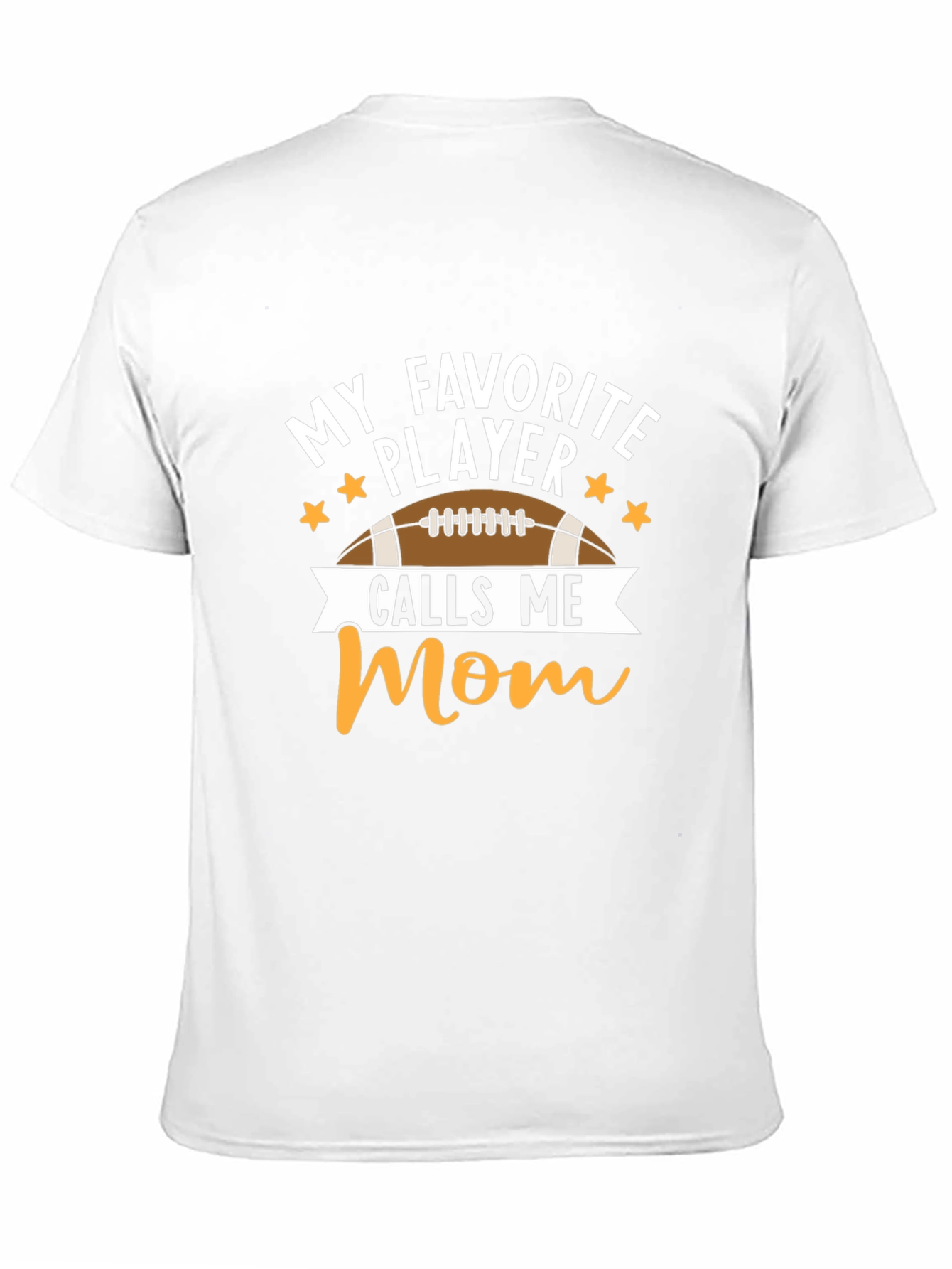 My Favorite Player Calls Me Mom T-Shirt