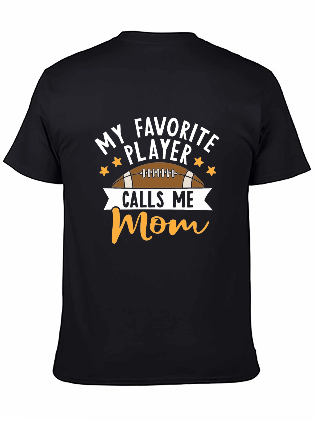 My Favorite Player Calls Me Mom T-Shirt