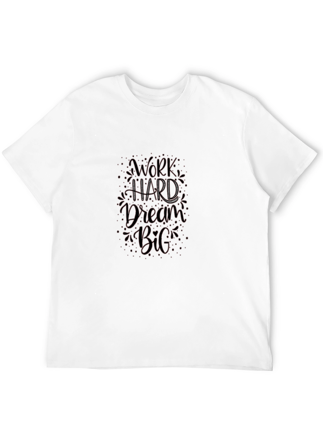 Work Hard Dream Big Black T-Shirt
