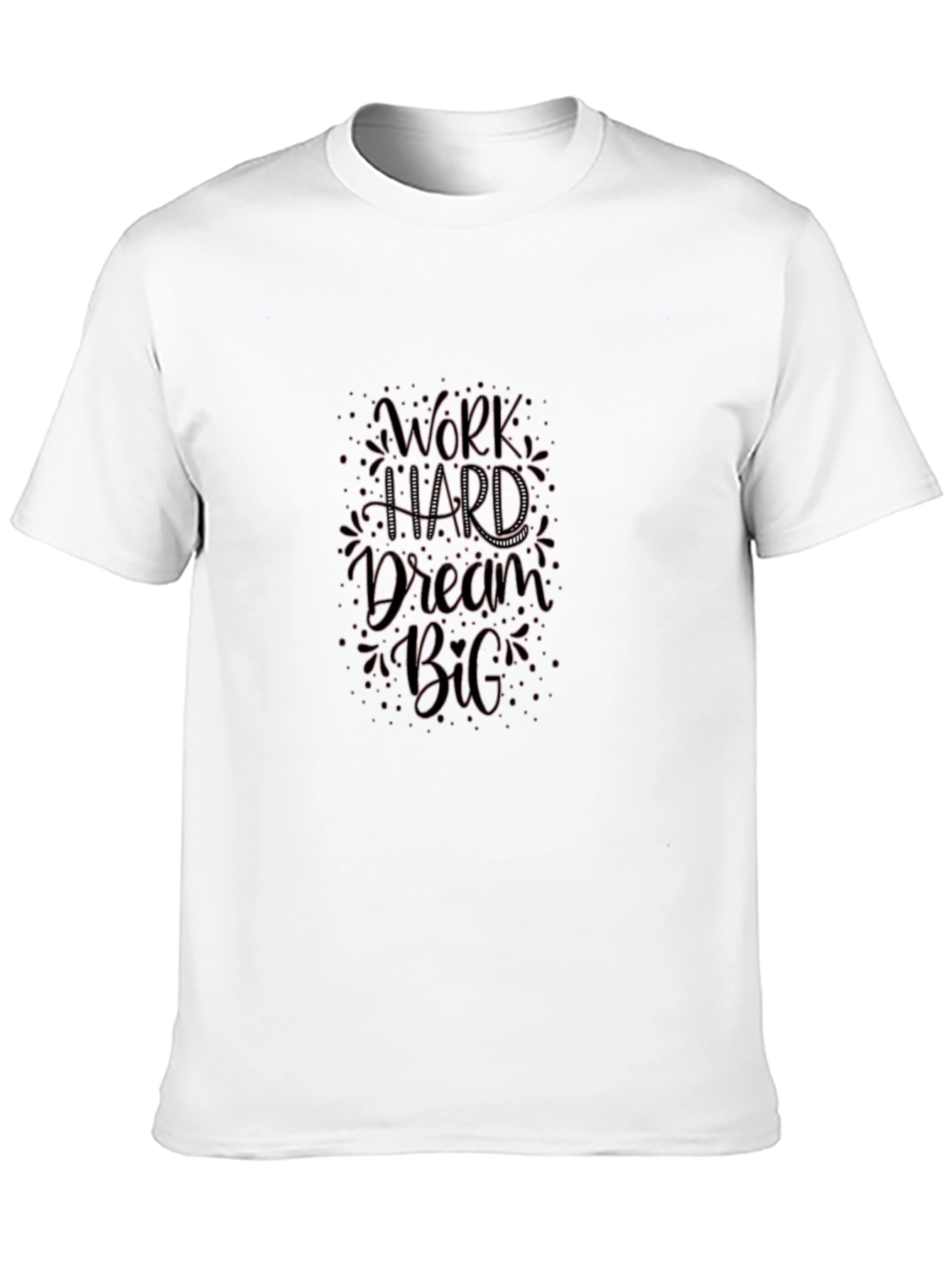 Work Hard Dream Big Black T-Shirt