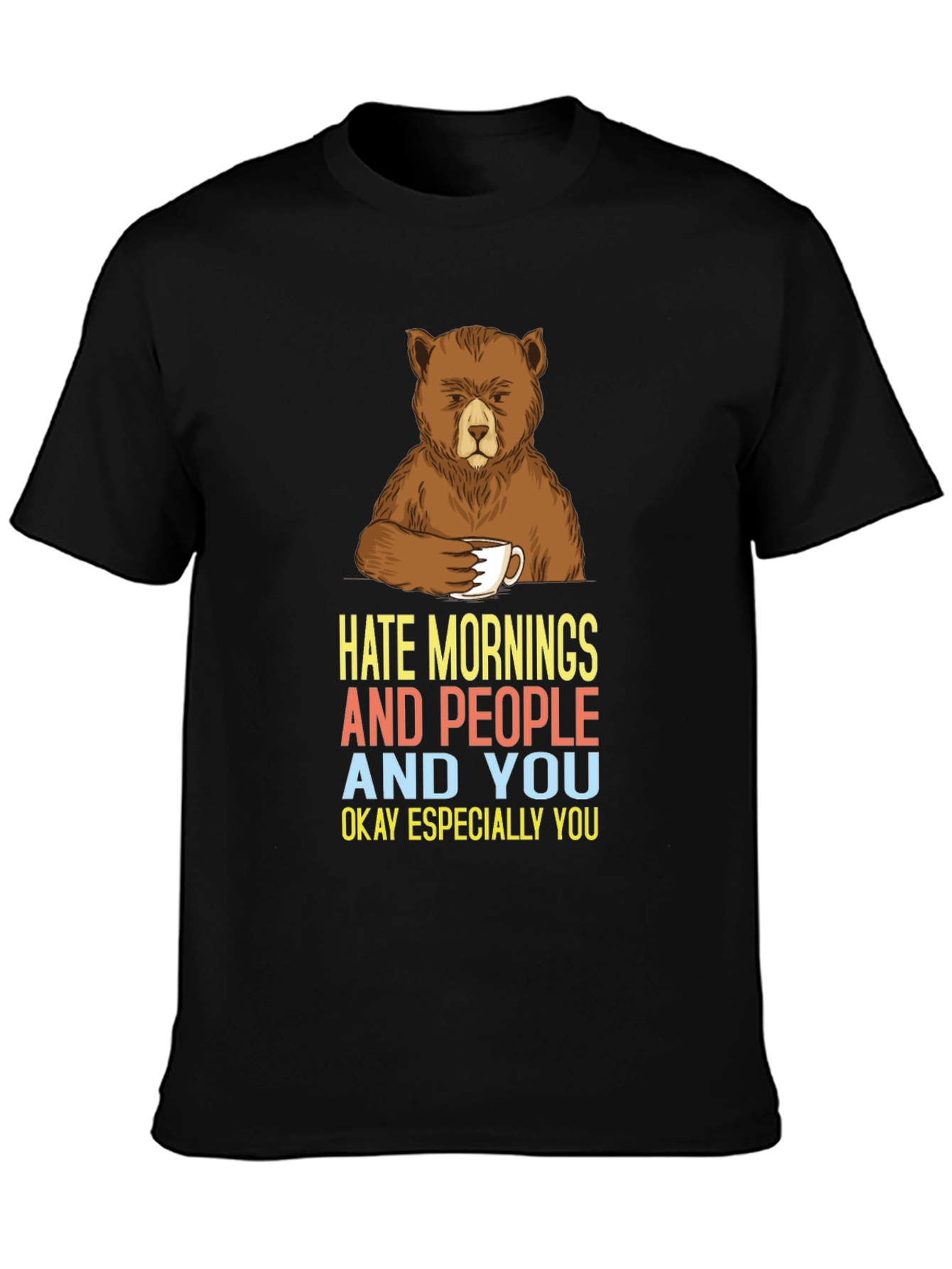 Hate Mornings Bear Graphic Tee