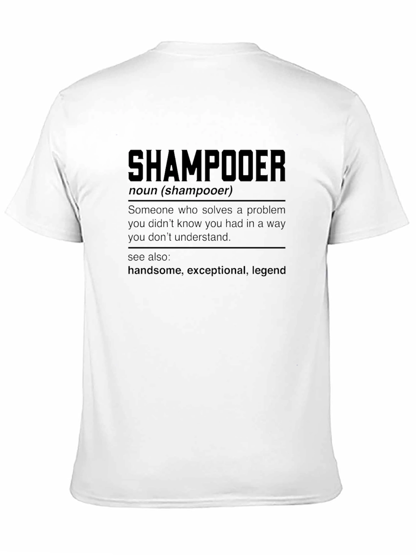 Shampooder Definition Novelty T-Shirt