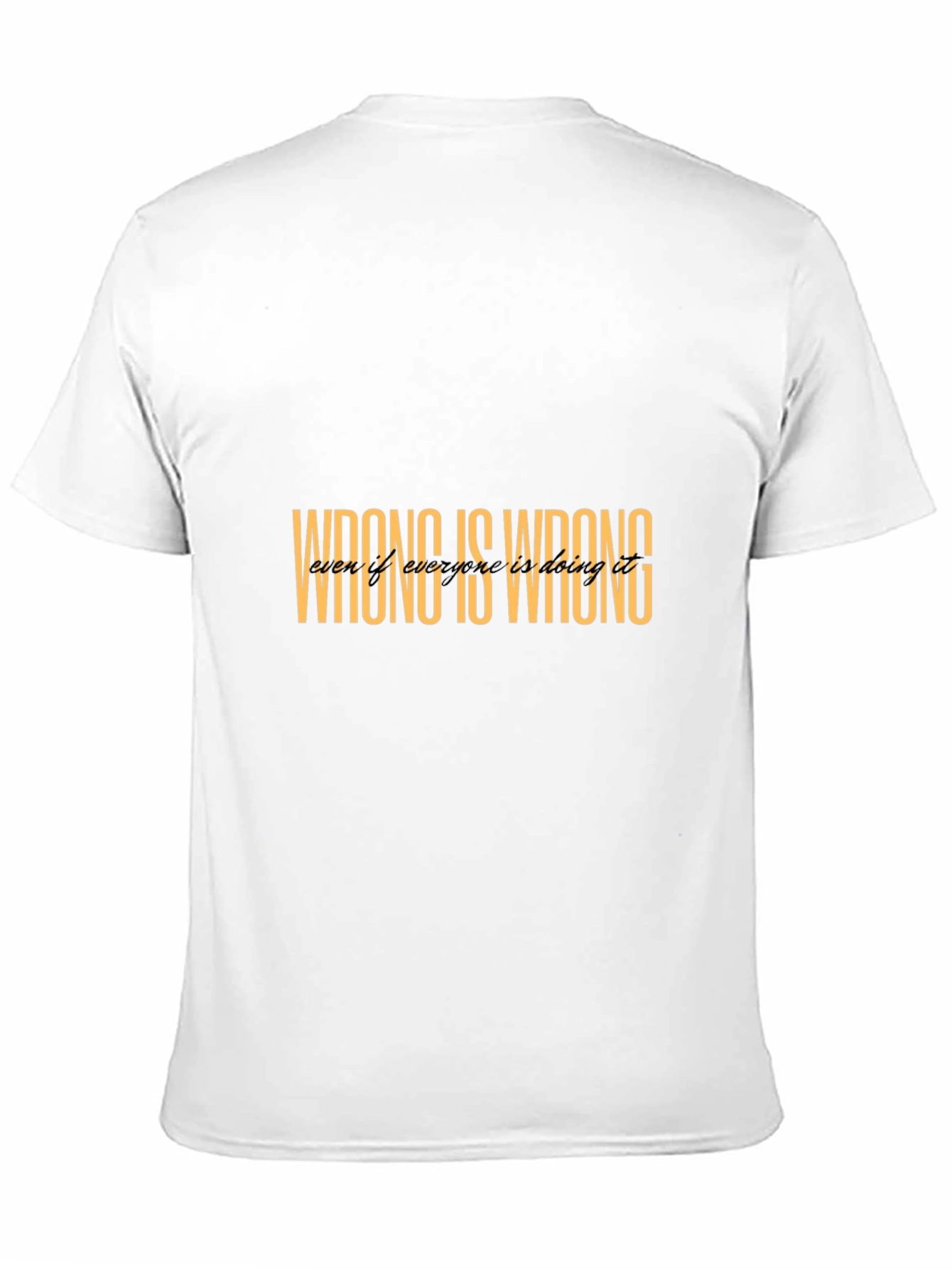 Wrong Is Wrong Black T-Shirt