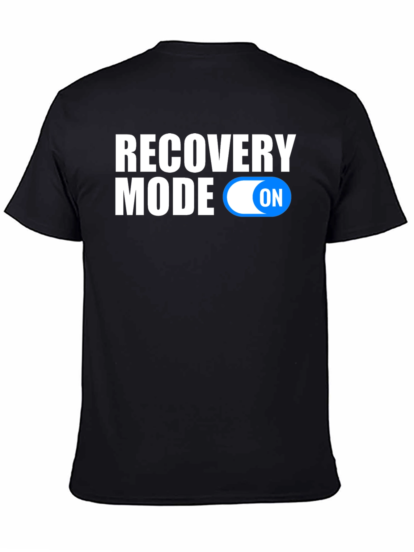 Recovery Mode On T-Shirt - Funny Graphic Tee