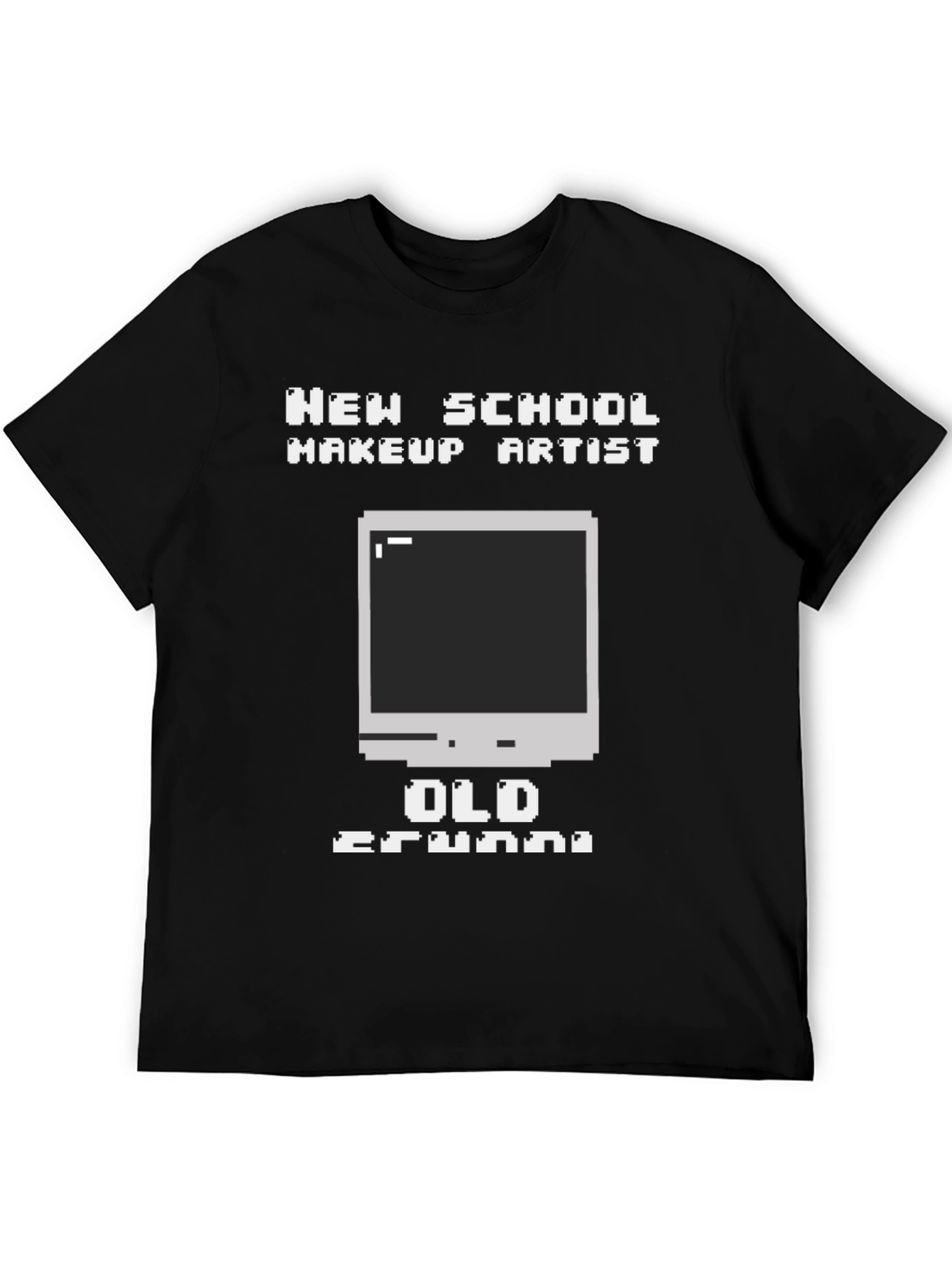 New School Makeup Artist T-Shirt