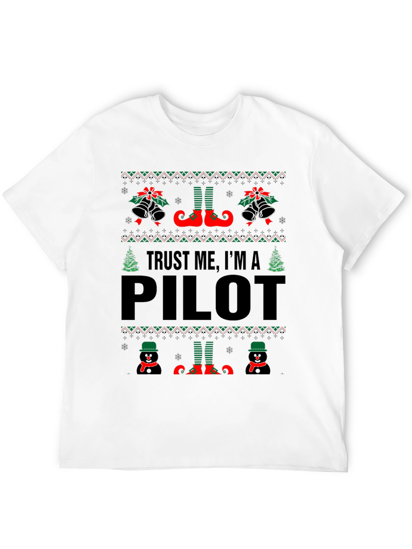 Trust Me Im A Pilot Ugly Christmas T-Shirt