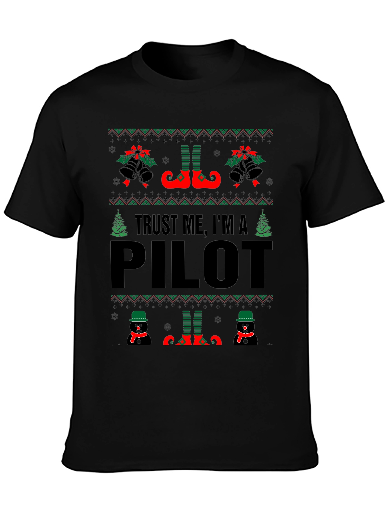 Trust Me Im A Pilot Ugly Christmas T-Shirt