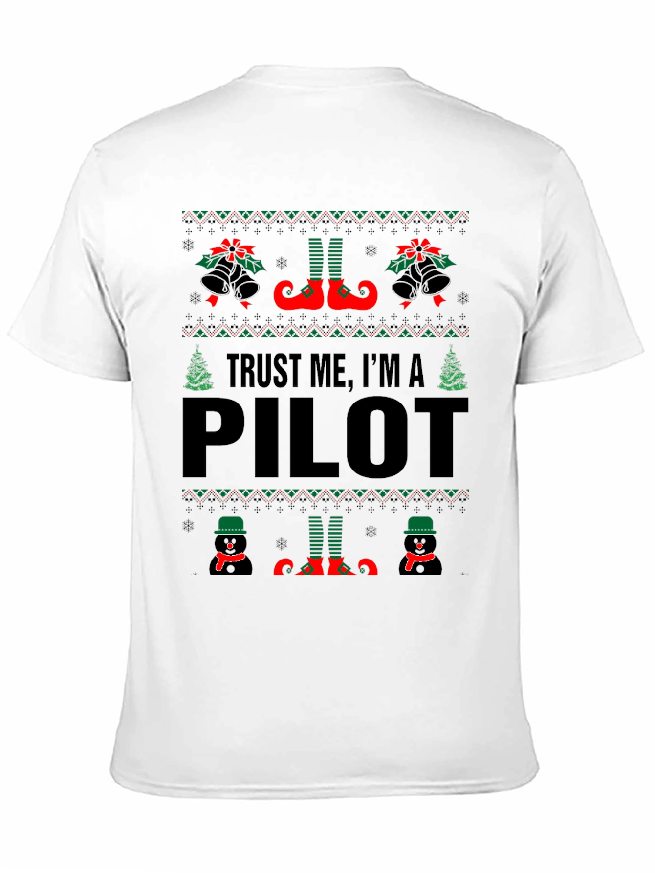 Trust Me Im A Pilot Ugly Christmas T-Shirt