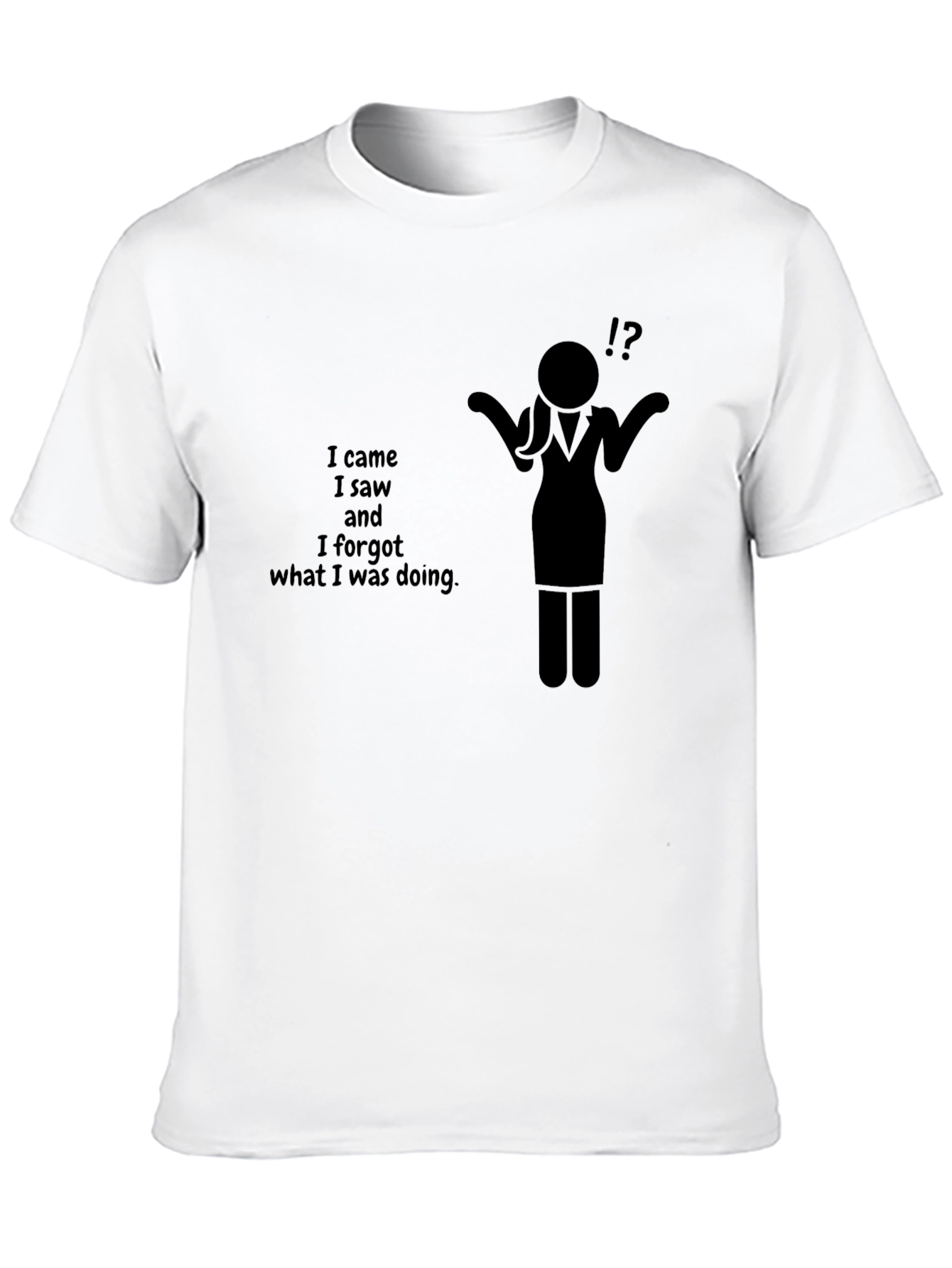Funny I Forgot Black T-Shirt