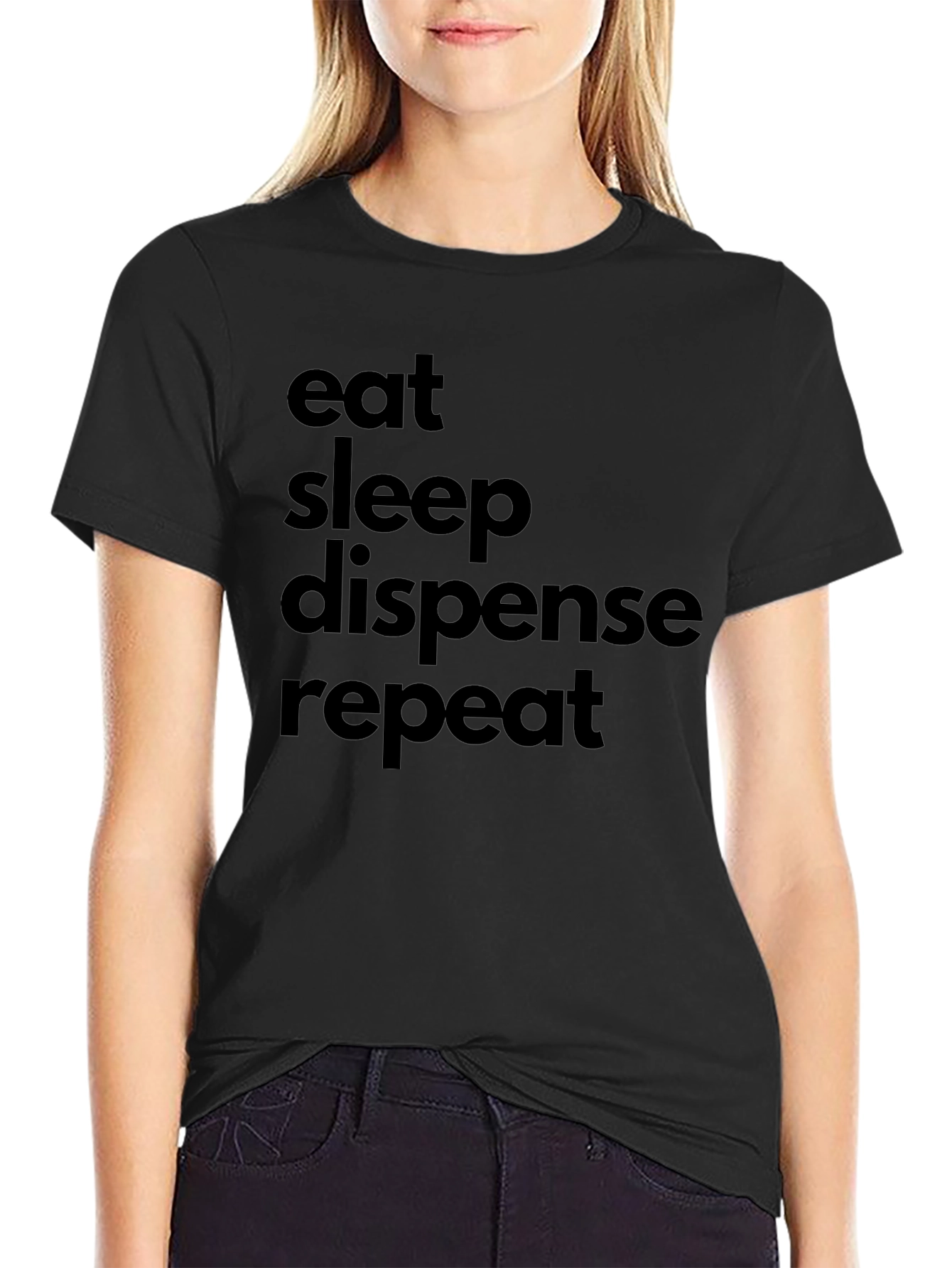 Eat Sleep Dispense Repeat - Graphic Tee