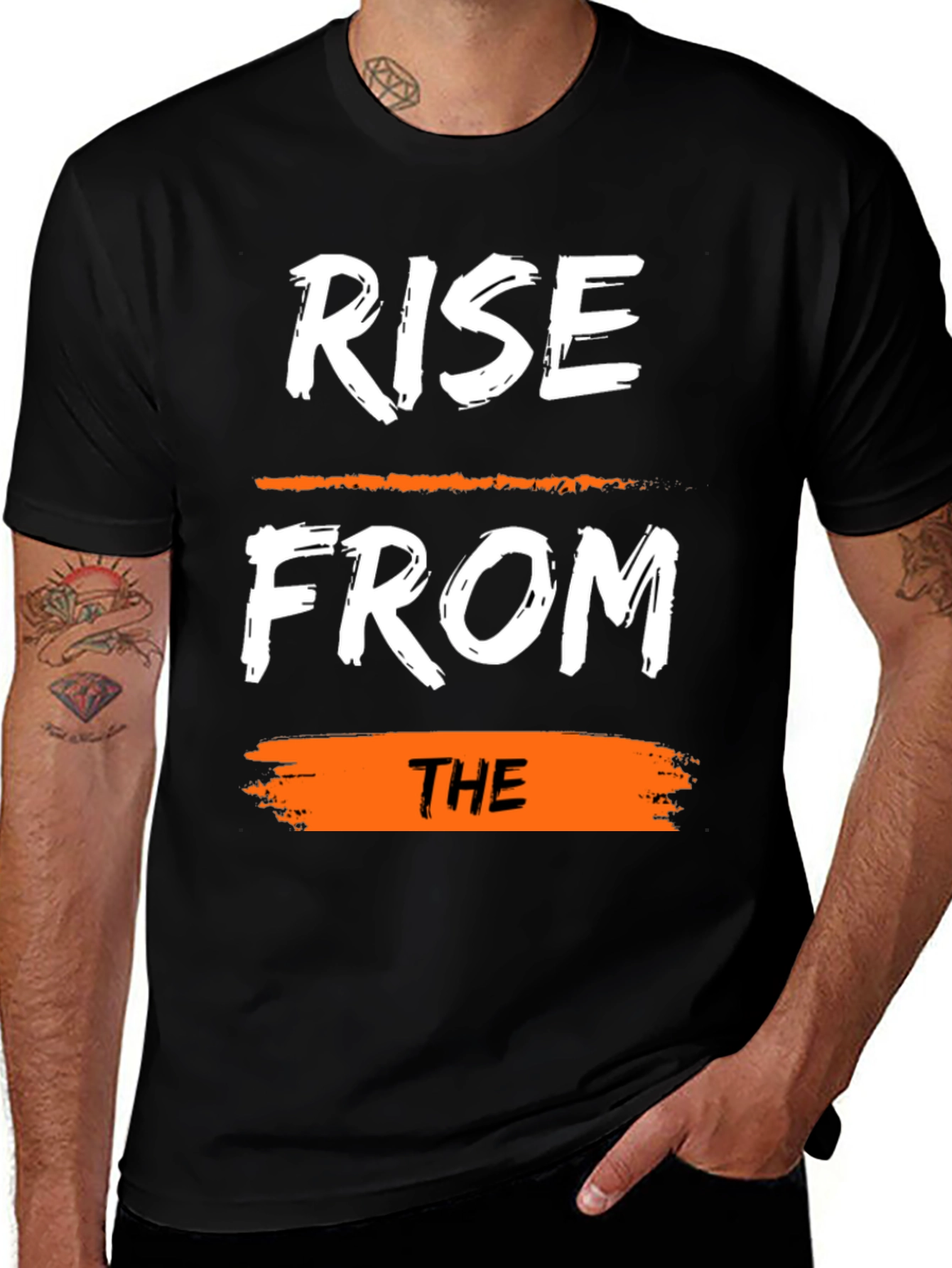 Rise From The T-Shirt: Motivational Graphic Tee