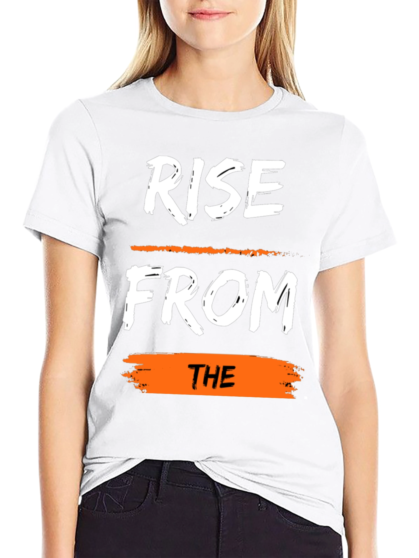 Rise From The T-Shirt: Motivational Graphic Tee