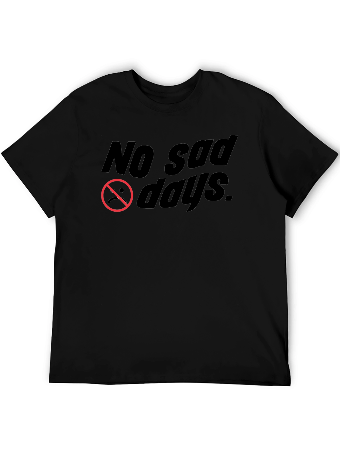 No Sad Days Black Graphic Tee