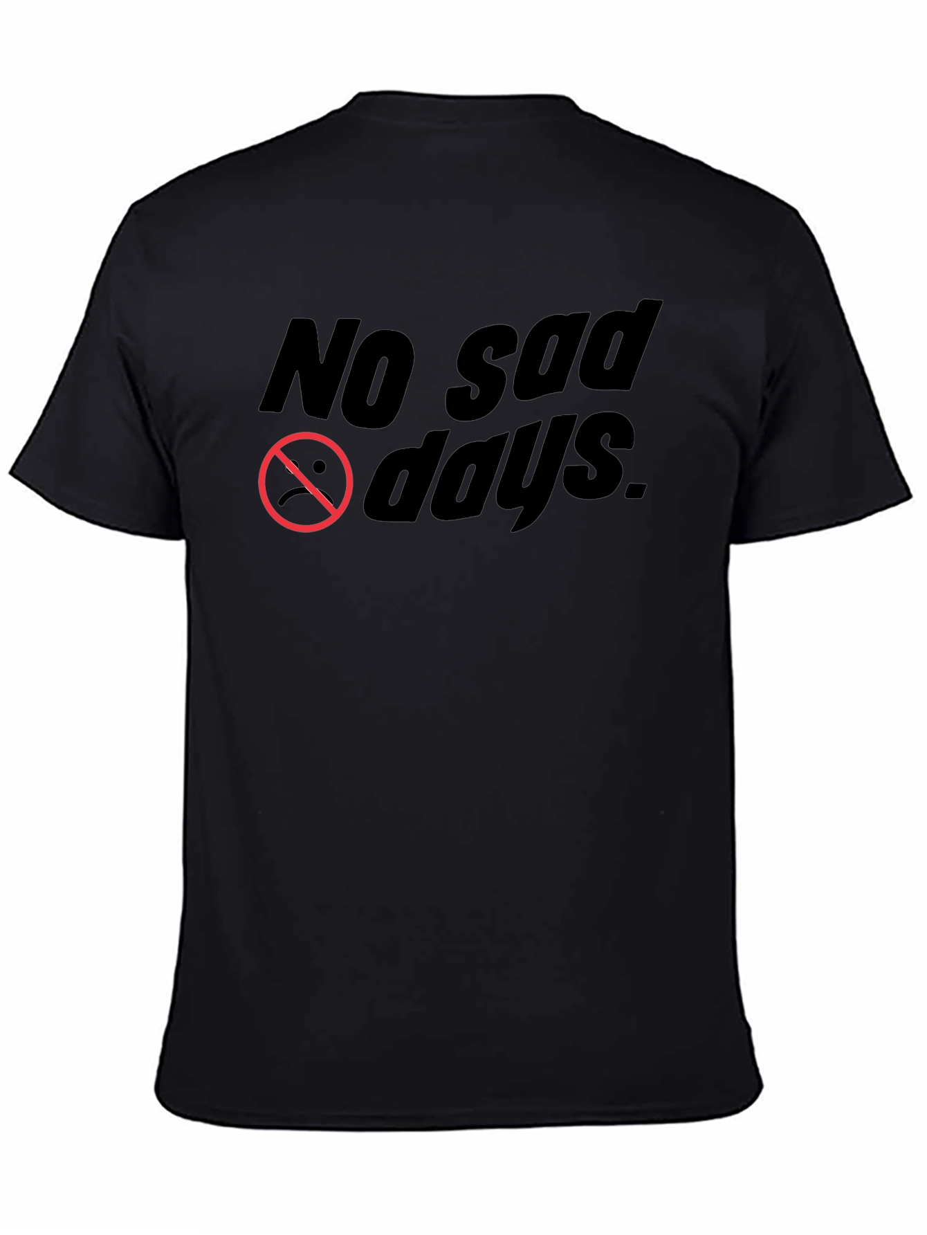 No Sad Days Black Graphic Tee