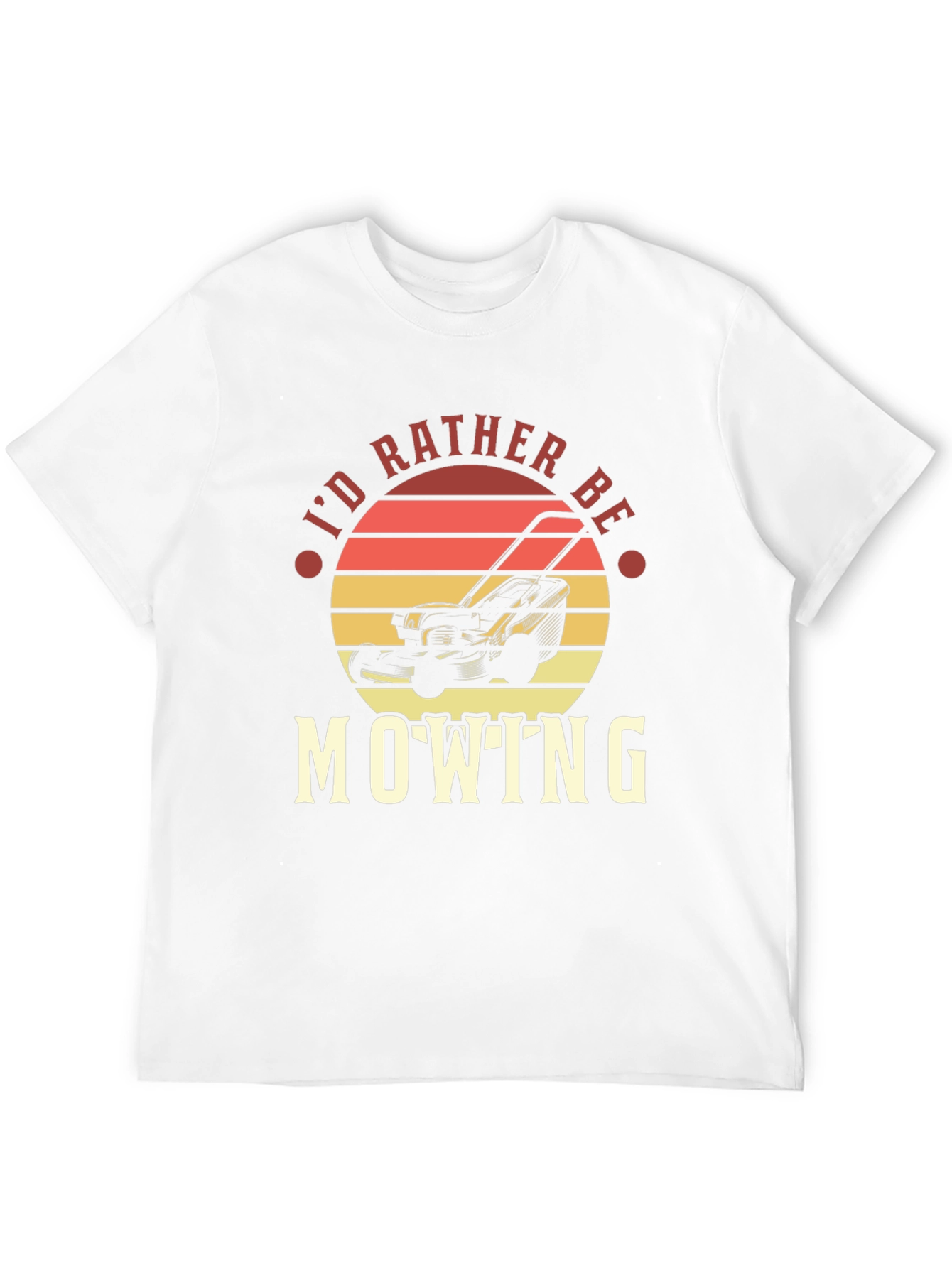 Id Rather Be Mowing T-Shirt