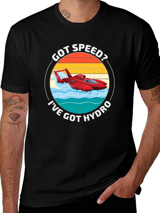 Got Speed? Ive Got Hydro T-Shirt - Boating Tee