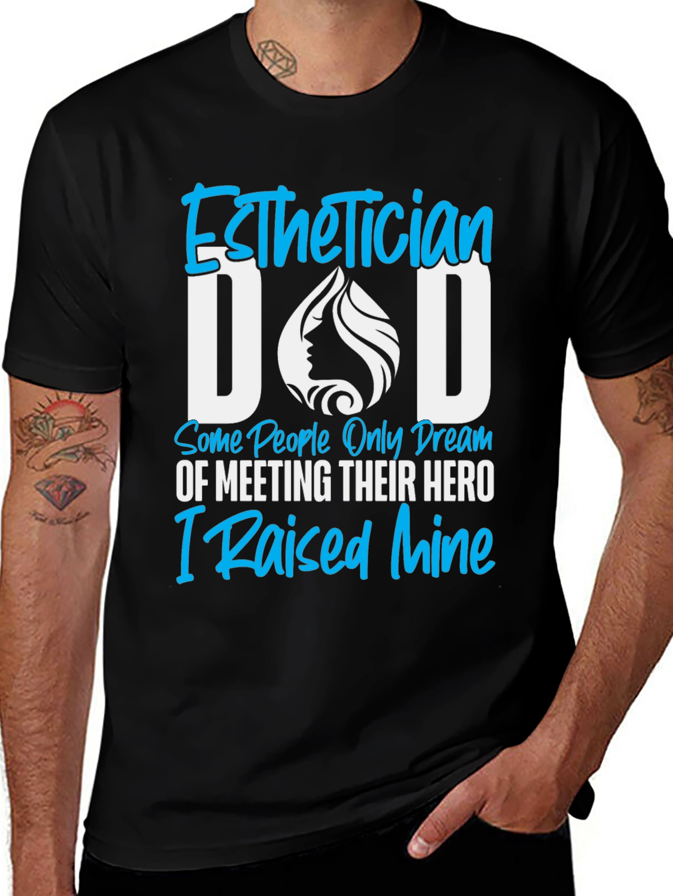 Esthetician Dad T-Shirt - Hero Dad Tee