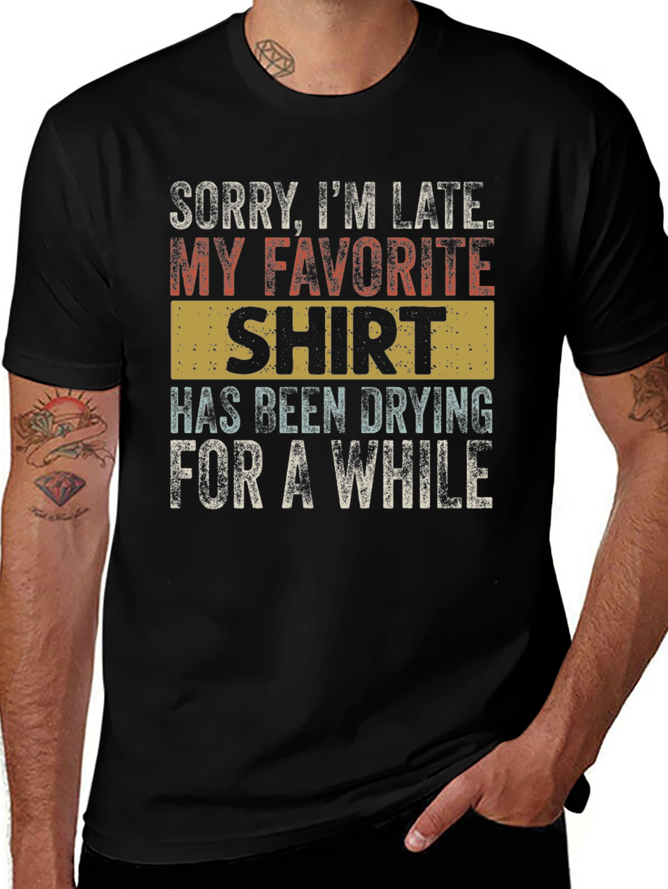 Funny Sorry Im Late T-Shirt