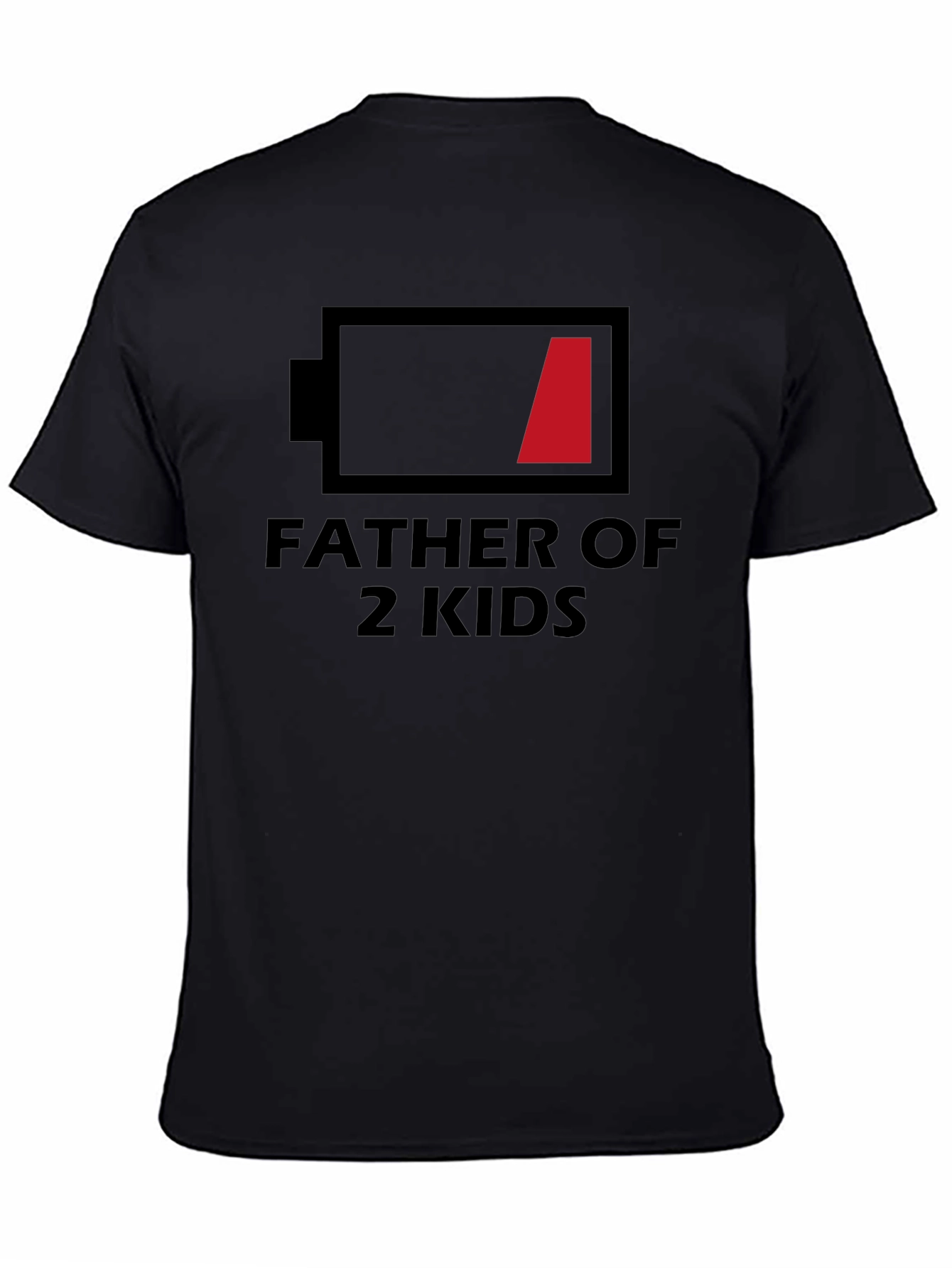 Father of 2 Kids Low Battery T-Shirt