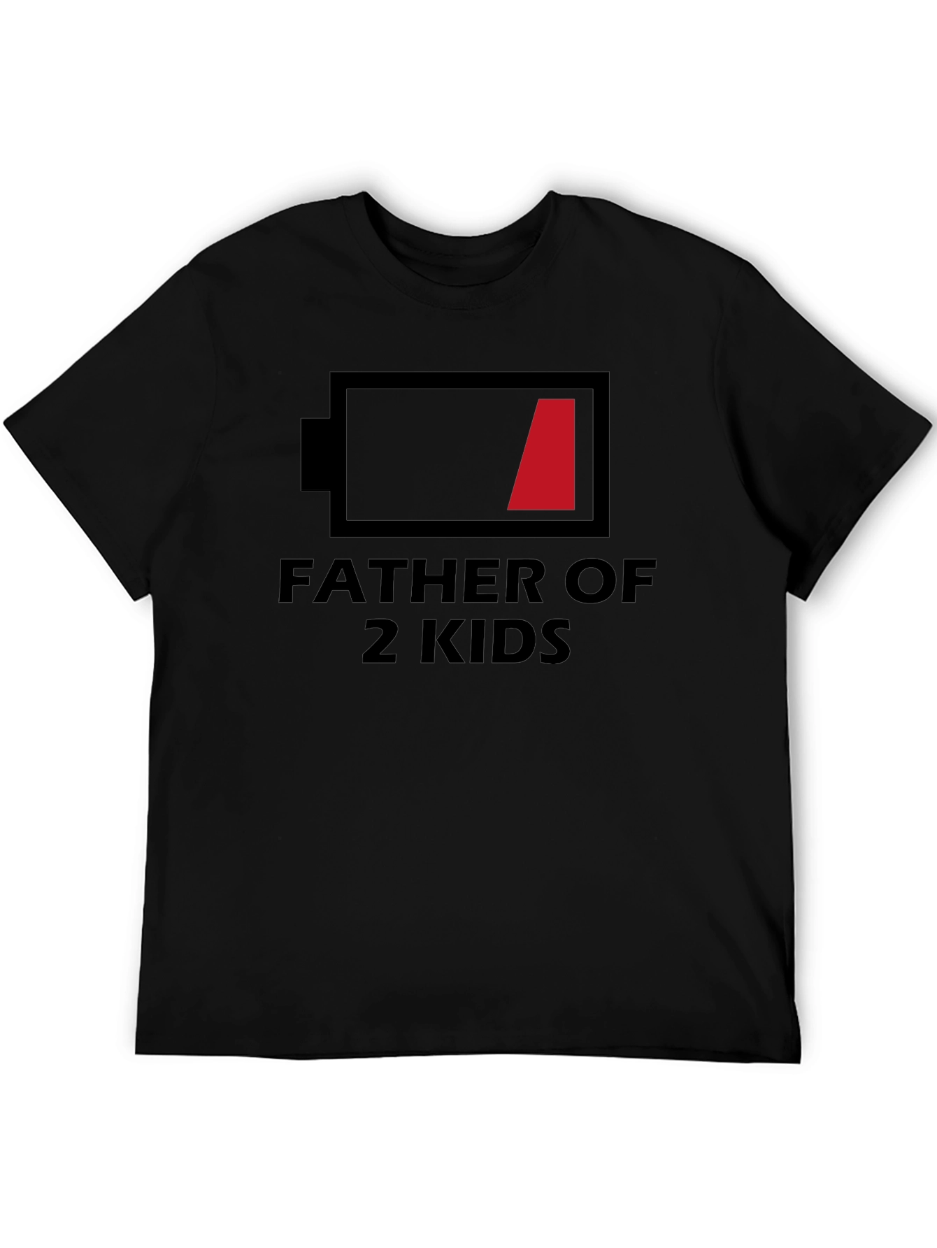 Father of 2 Kids Low Battery T-Shirt