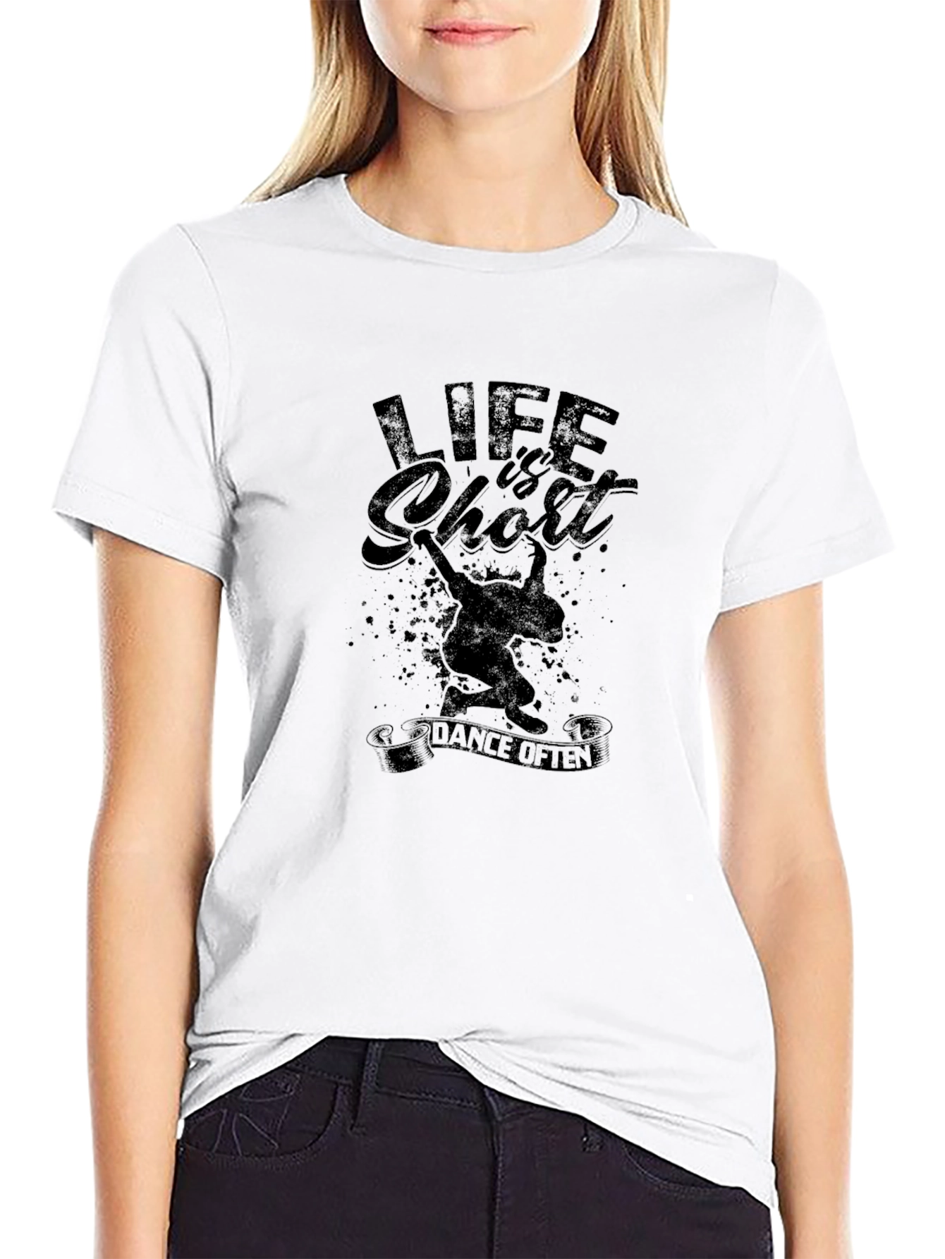 Life Is Short Dance Often Graphic T-Shirt