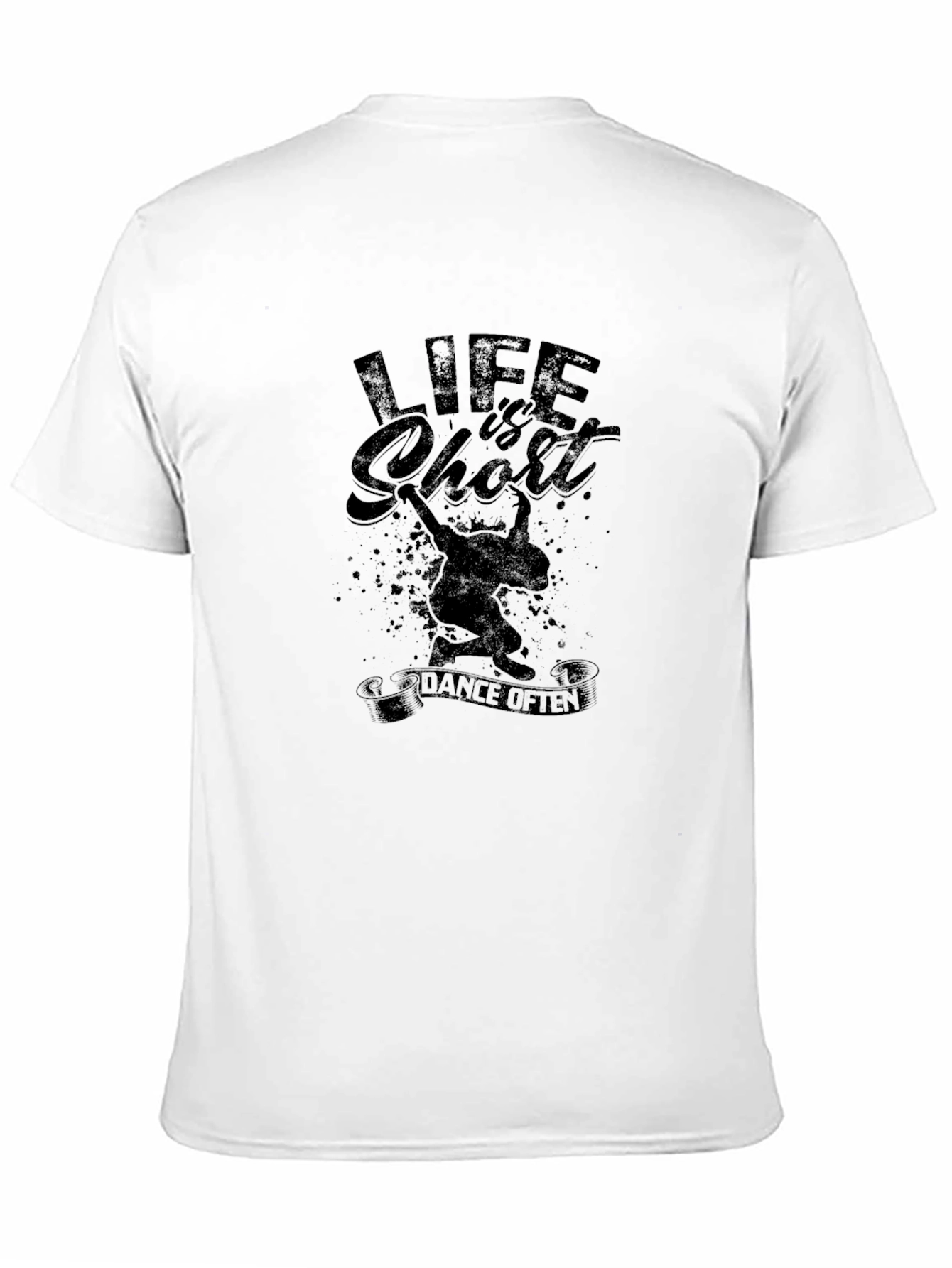 Life Is Short Dance Often Graphic T-Shirt