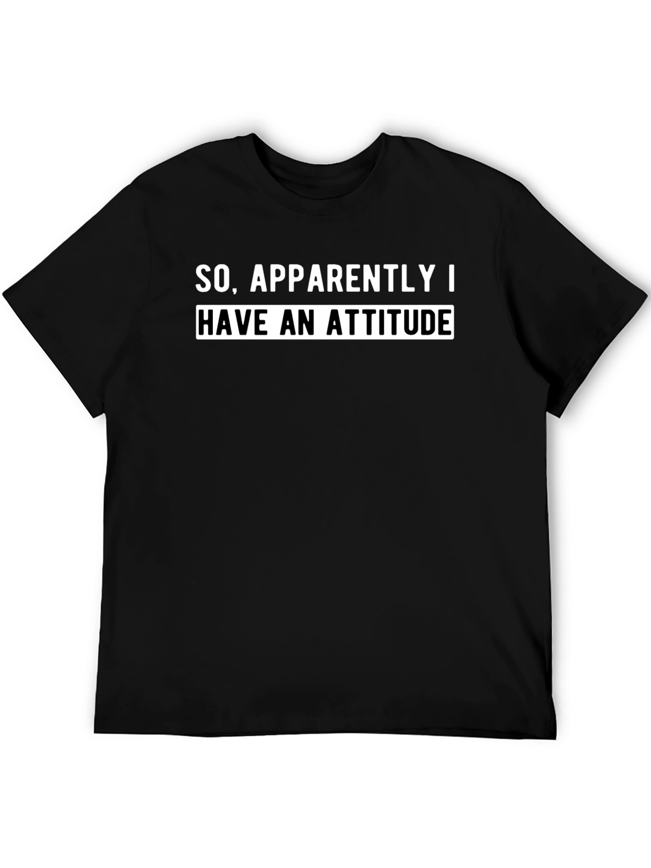 Attitude Statement Black T-Shirt