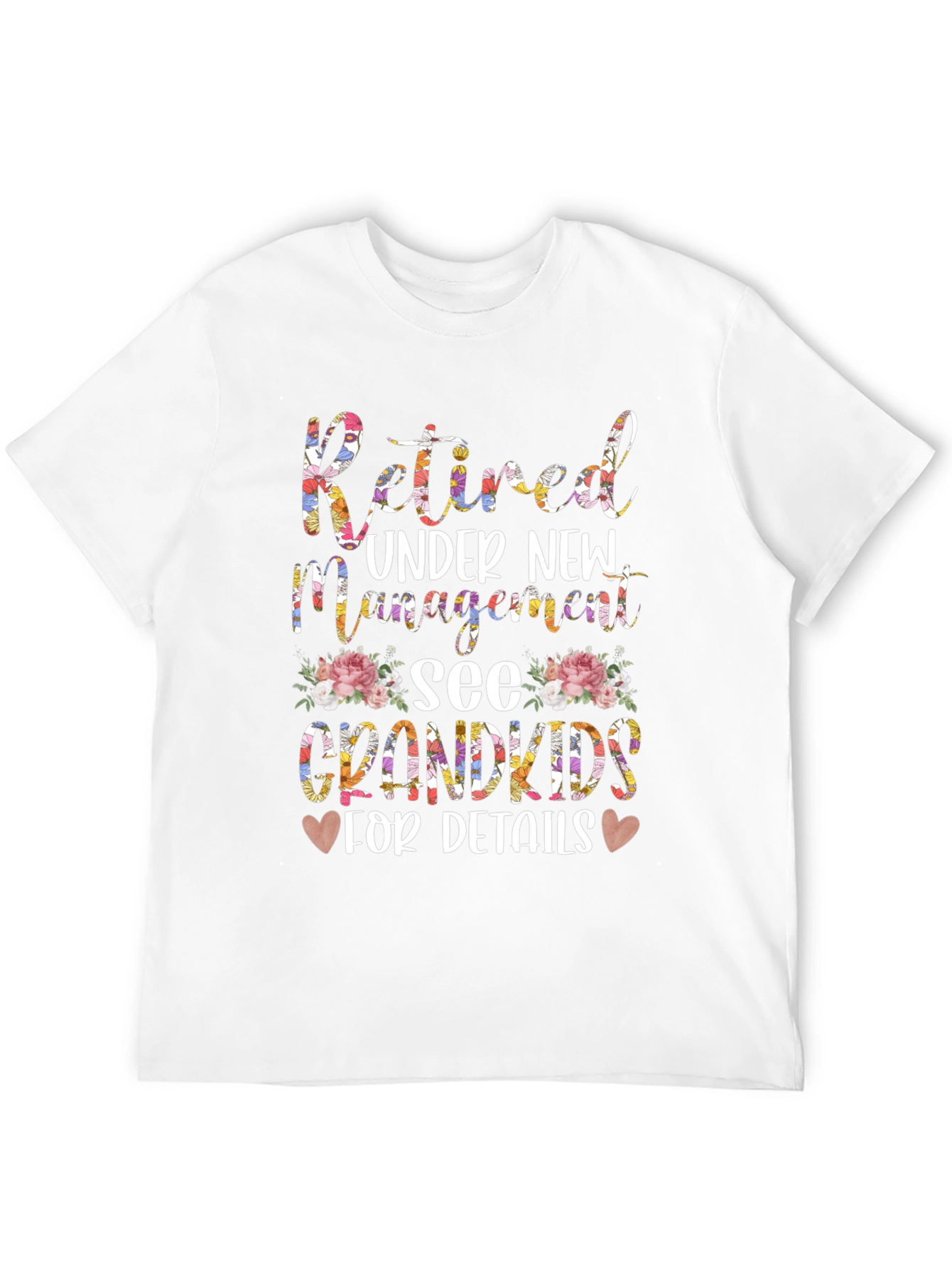 Retired Under New Management Grandkids T-Shirt